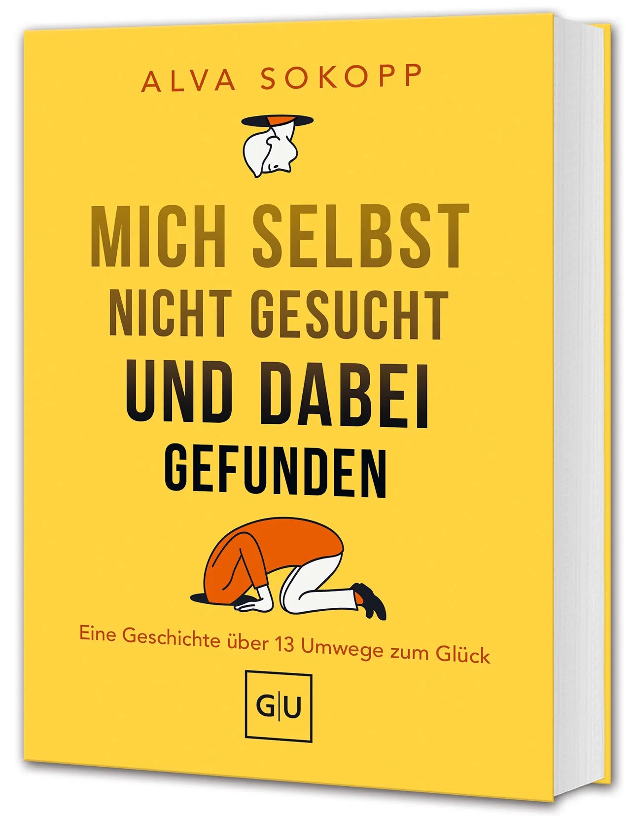 Buchcover von 'Mich selbst nicht gesucht und dabei gefunden - Vorwort von Melanie Pignitter' - Taschenbuch von Alva Sokopp