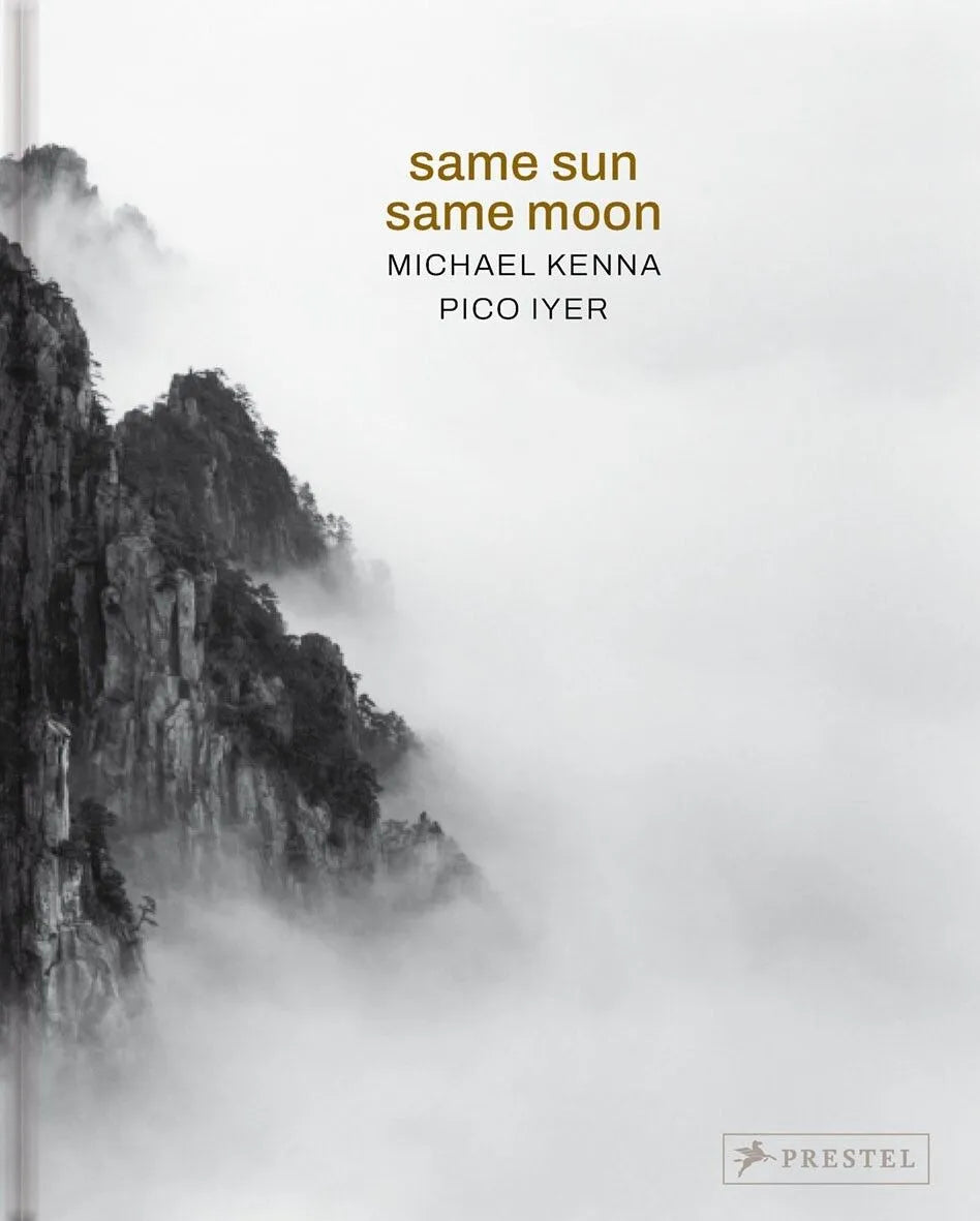 Cover: Michael Kenna, Pico Iyer: Same Sun Same Moon (Hardcover)