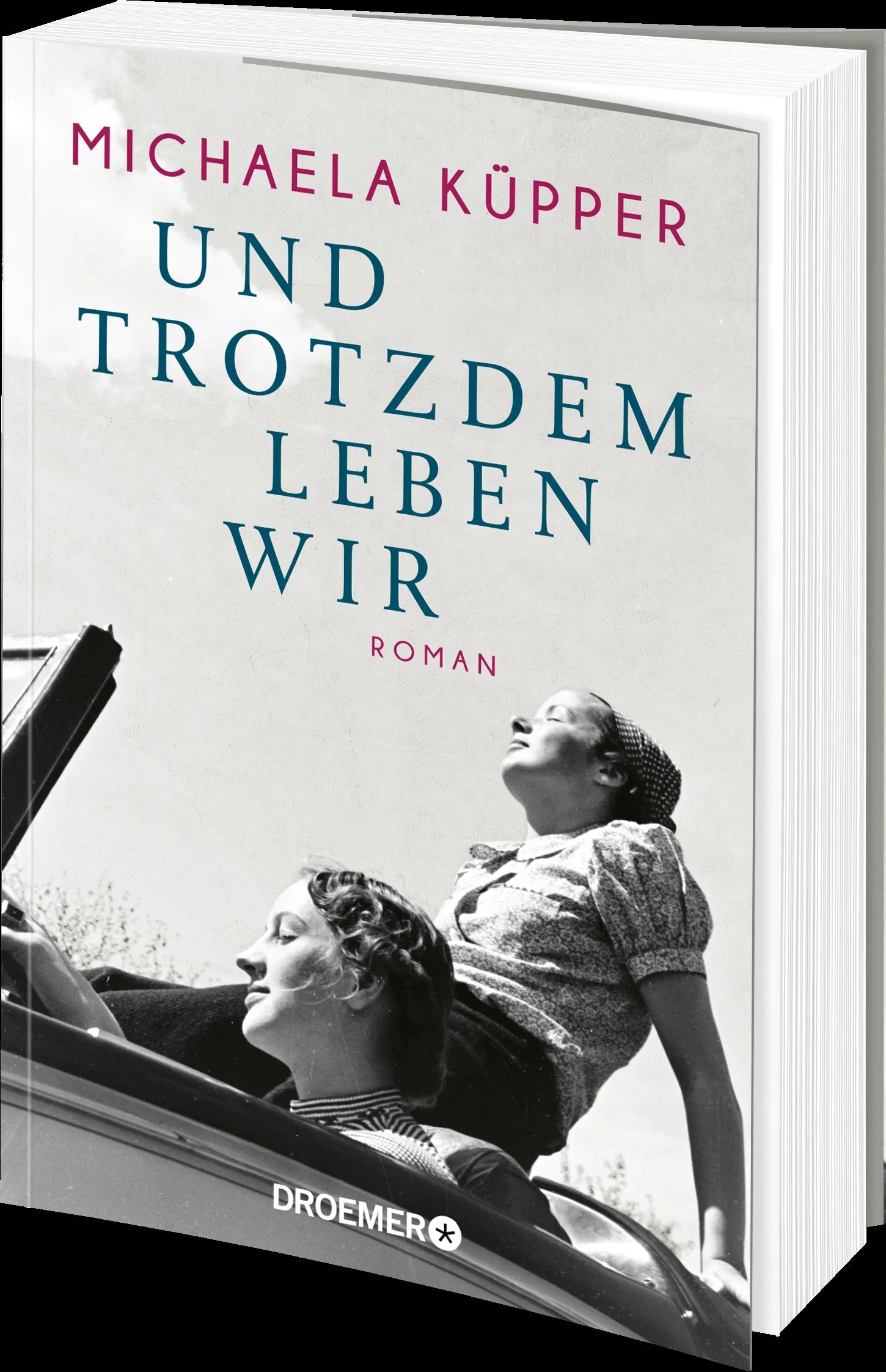 Produktansicht: Und trotzdem leben wir (Paperback)