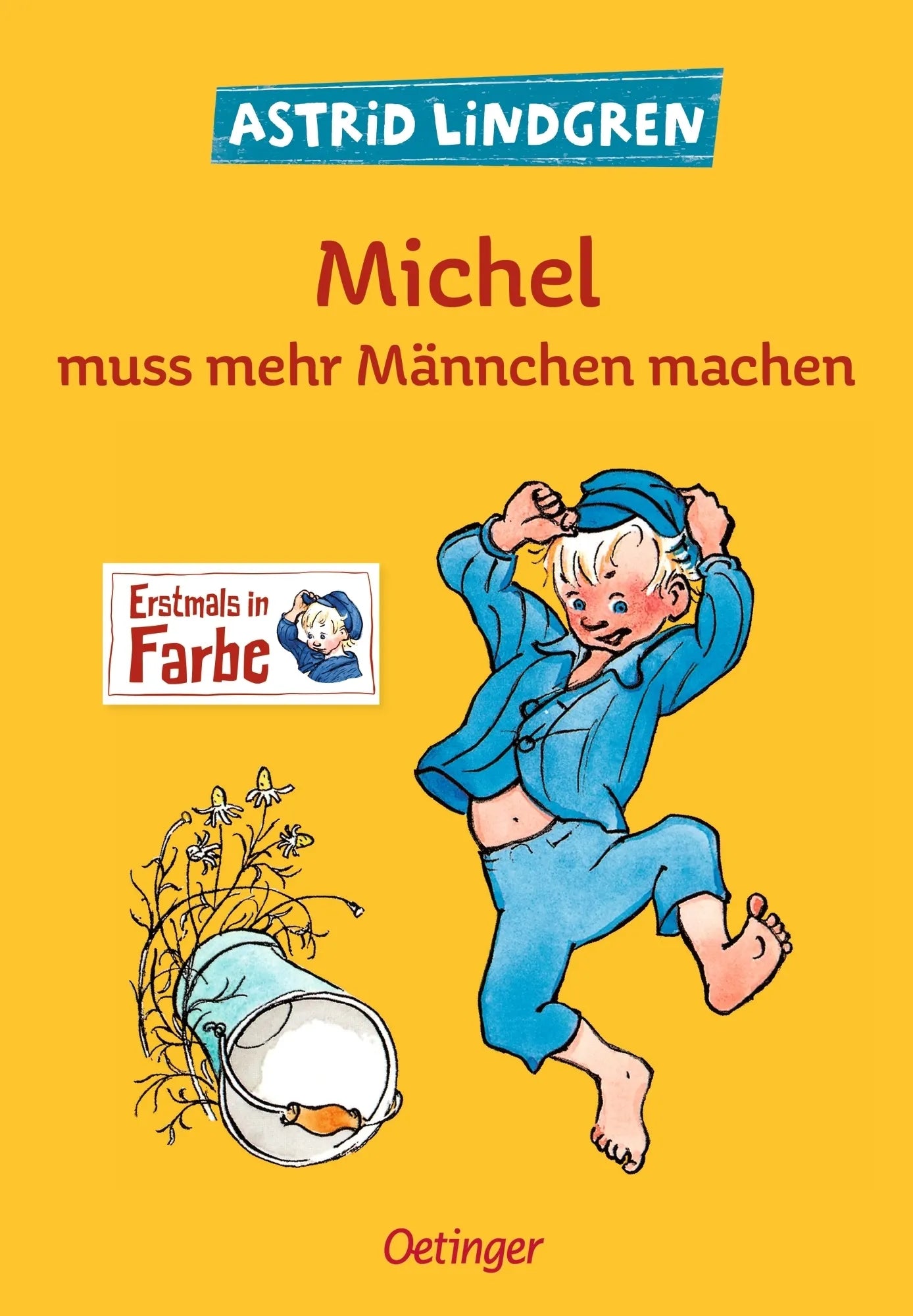 Buchcover von 'Michel aus Lönneberga 2. Michel muss mehr Männchen machen' - Gebundene Ausgabe von Astrid Lindgren