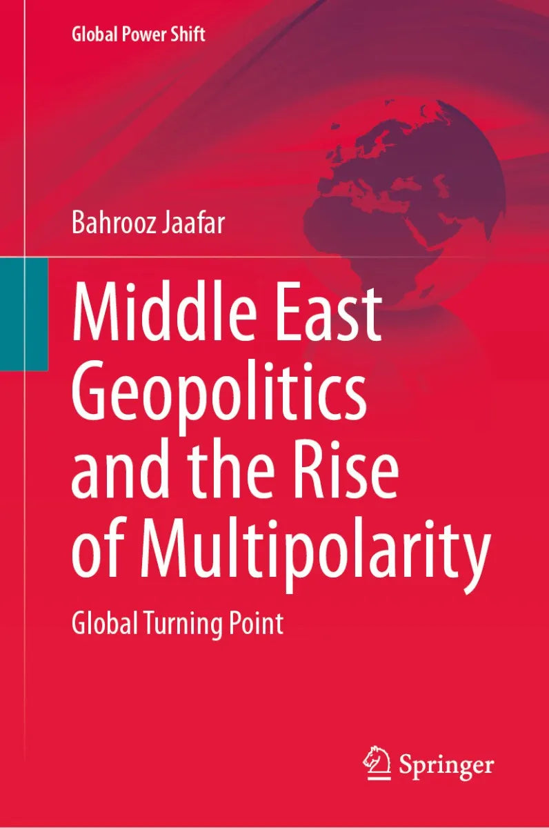 Cover: Middle East Geopolitics and the Rise of Multipolarity (E-Book) von Bahrooz Jaafar