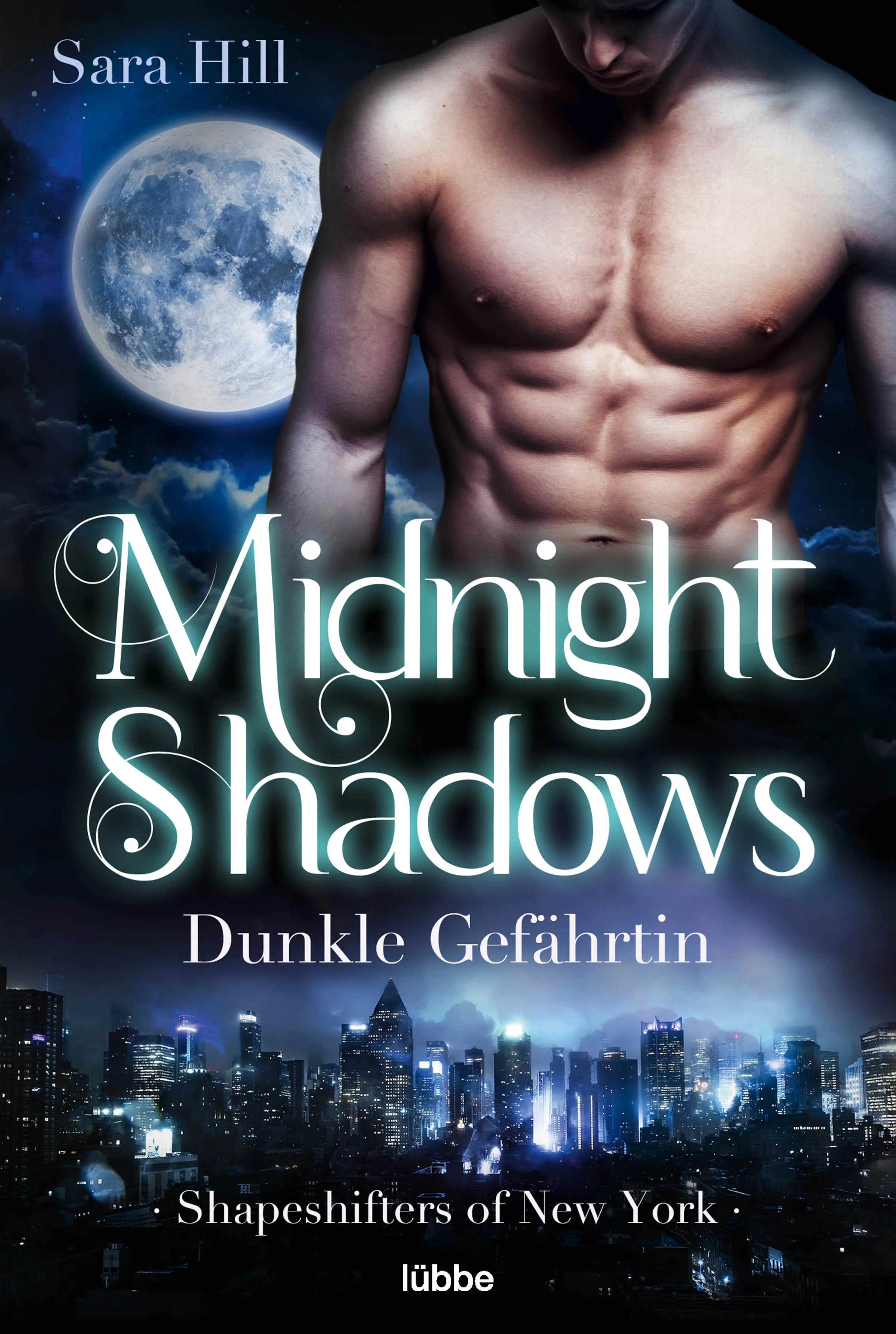 Buchcover von 'Midnight Shadows - Dunkle Gefährtin' - Taschenbuch von Sara Hill