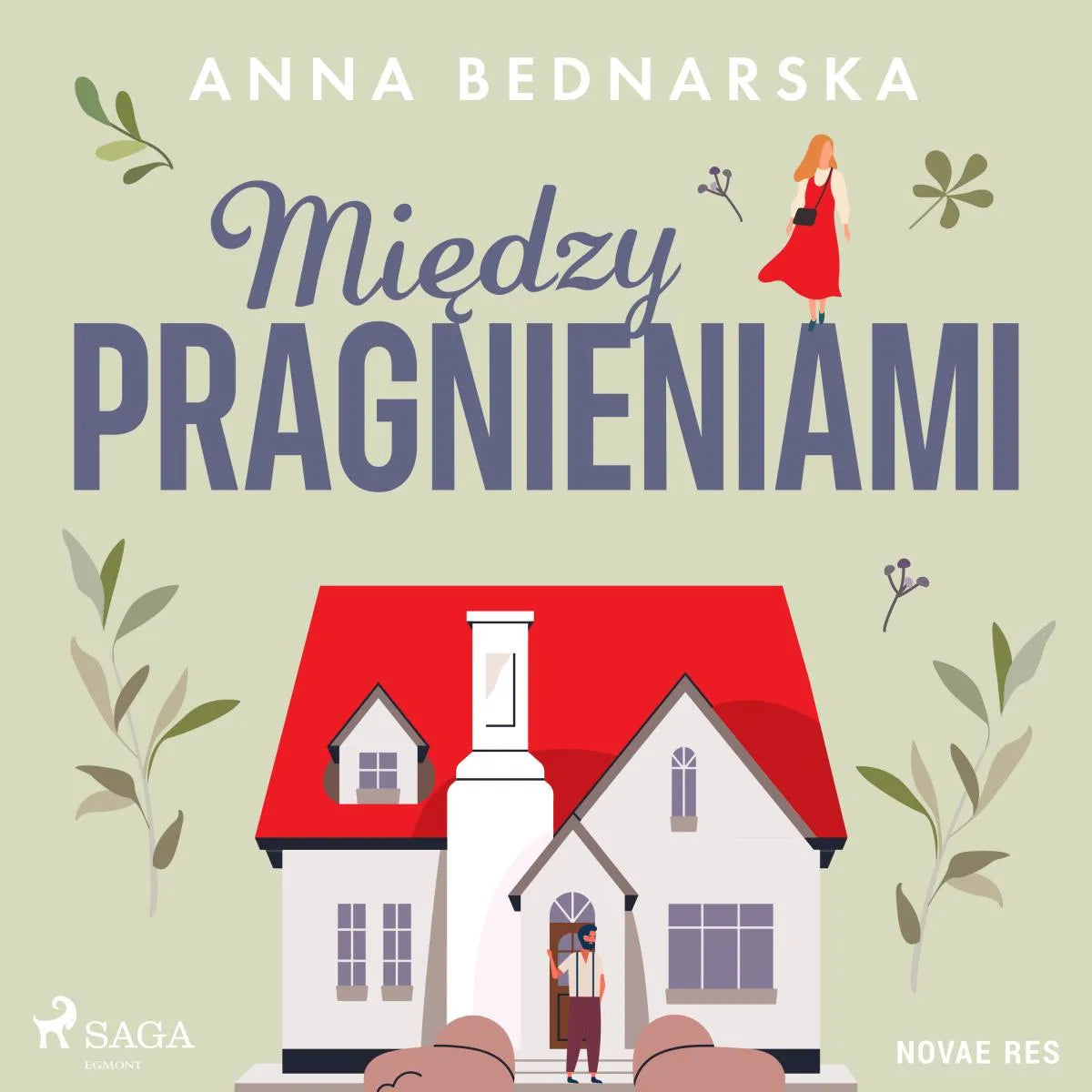 Cover: Między pragnieniami (Hörbuch Download) von Anna Bednarska