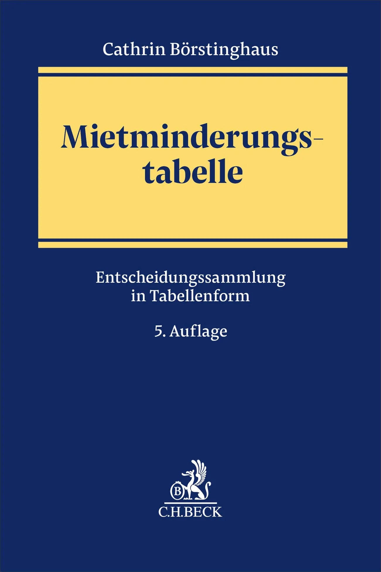 Cover: Mietminderungstabelle (Taschenbuch) von Cathrin Börstinghaus