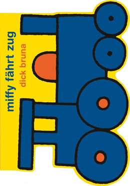 Buchcover von 'Miffy fährt Zug' - Gebundene Ausgabe von Dick Bruna