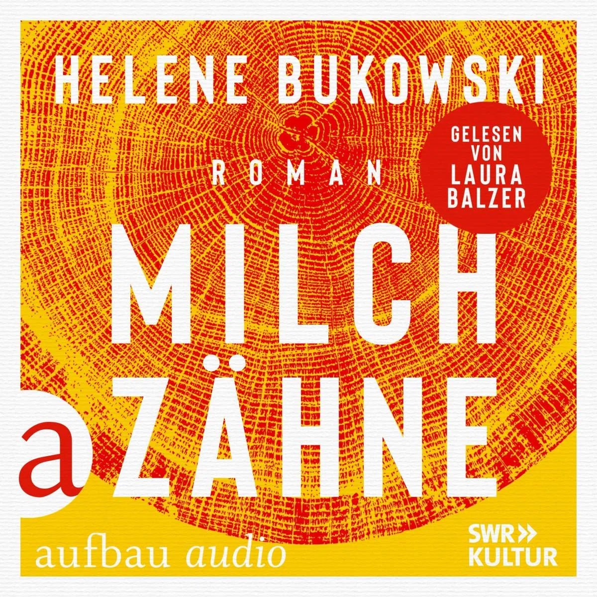Cover: Milchzähne (Hörbuch Download) von Helene Bukowski