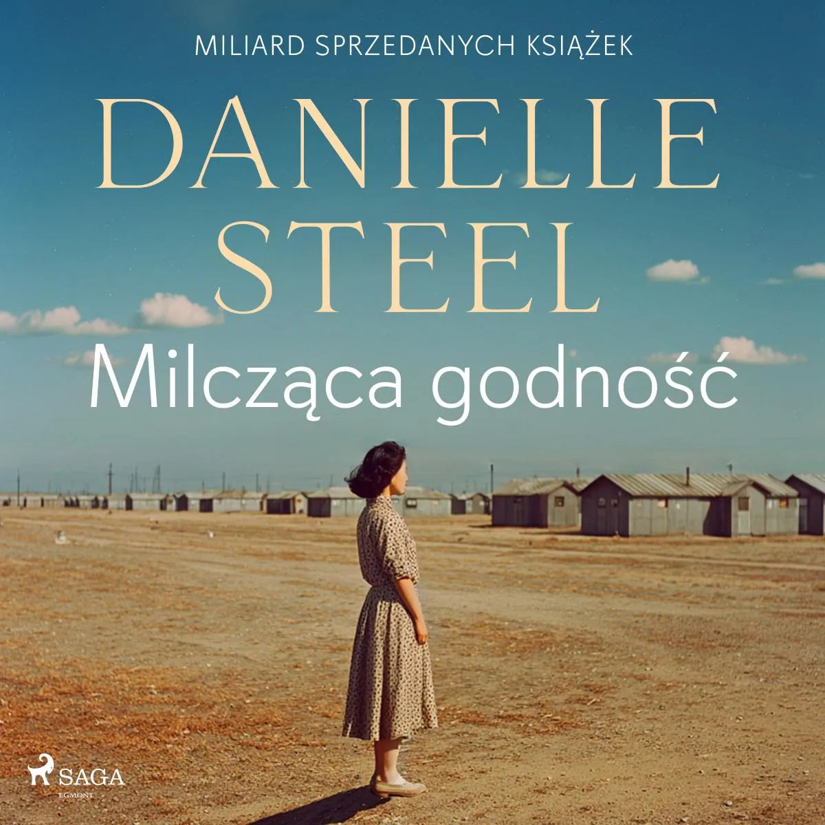 Cover: Milcząca godność (Hörbuch Download) von Danielle Steel