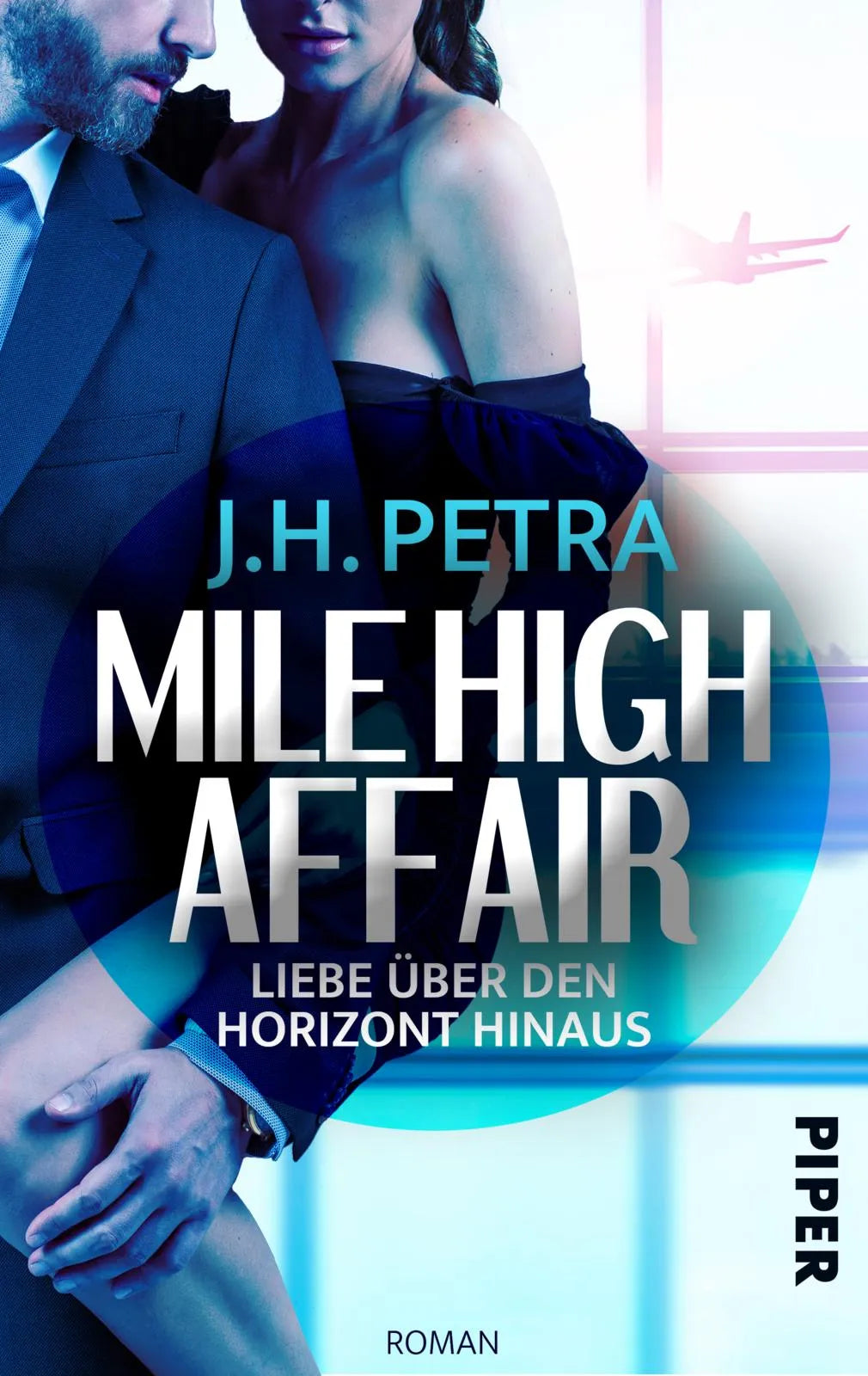 Buchcover von 'Mile High Affair – Liebe über den Horizont hinaus' - Taschenbuch von J. H. Petra