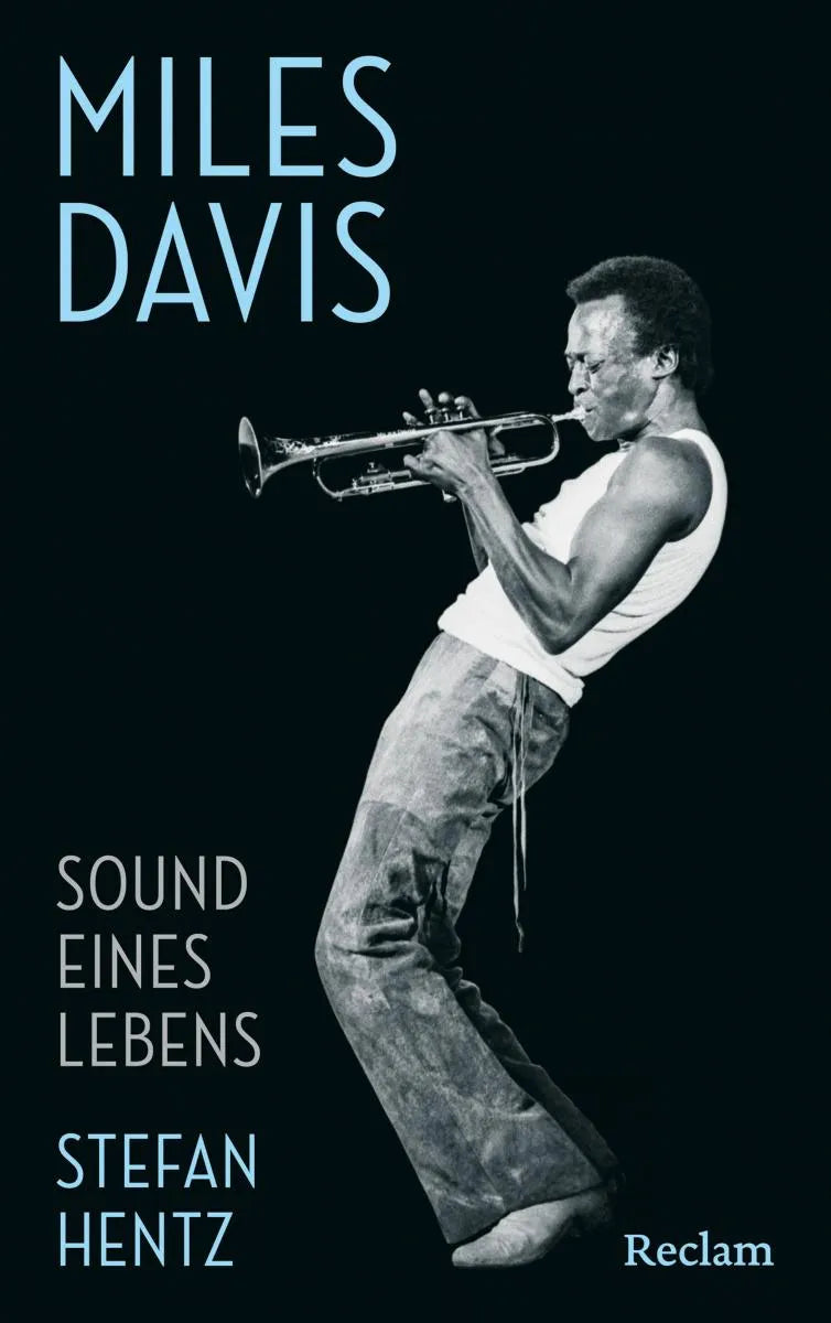 Cover: Miles Davis. Sound eines Lebens (E-Book) von Stefan Hentz