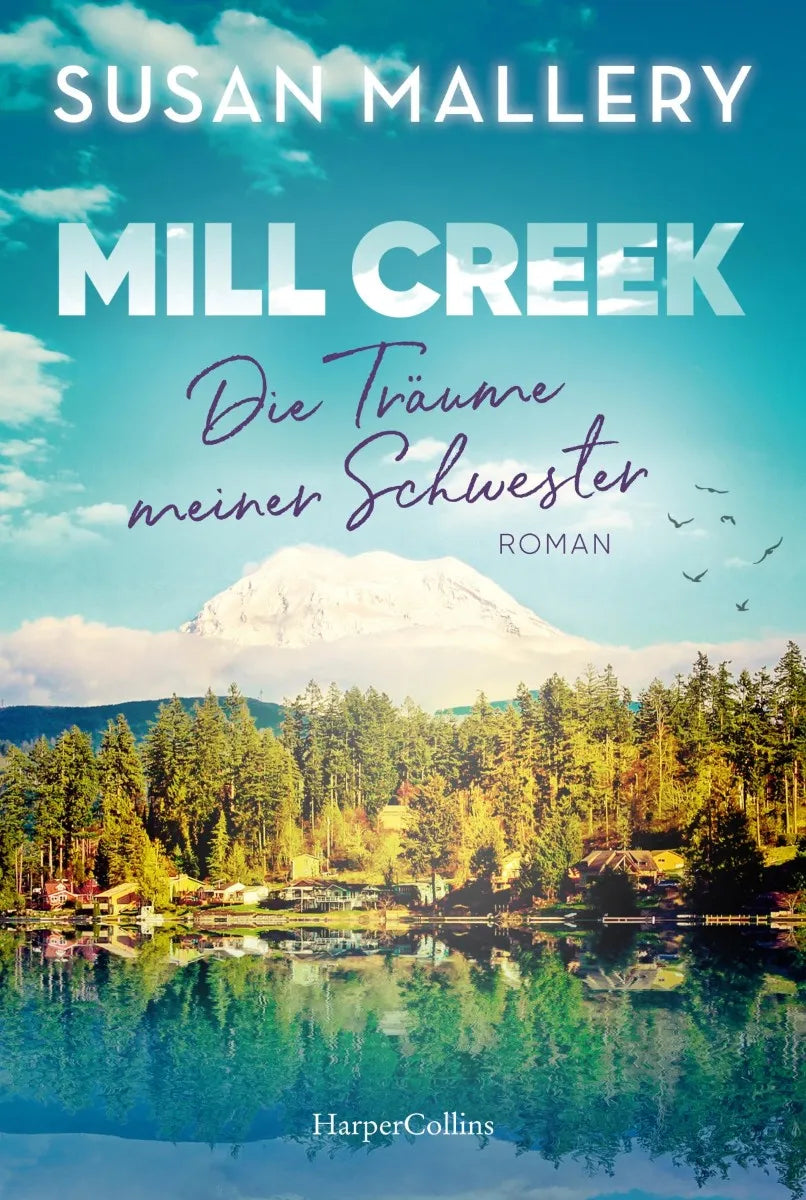 Cover: Mill Creek - Die Träume meiner Schwester (E-Book) von Susan Mallery