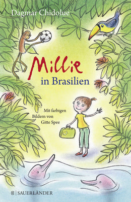 Buchcover von 'Millie in Brasilien' - Gebundene Ausgabe von Dagmar Chidolue