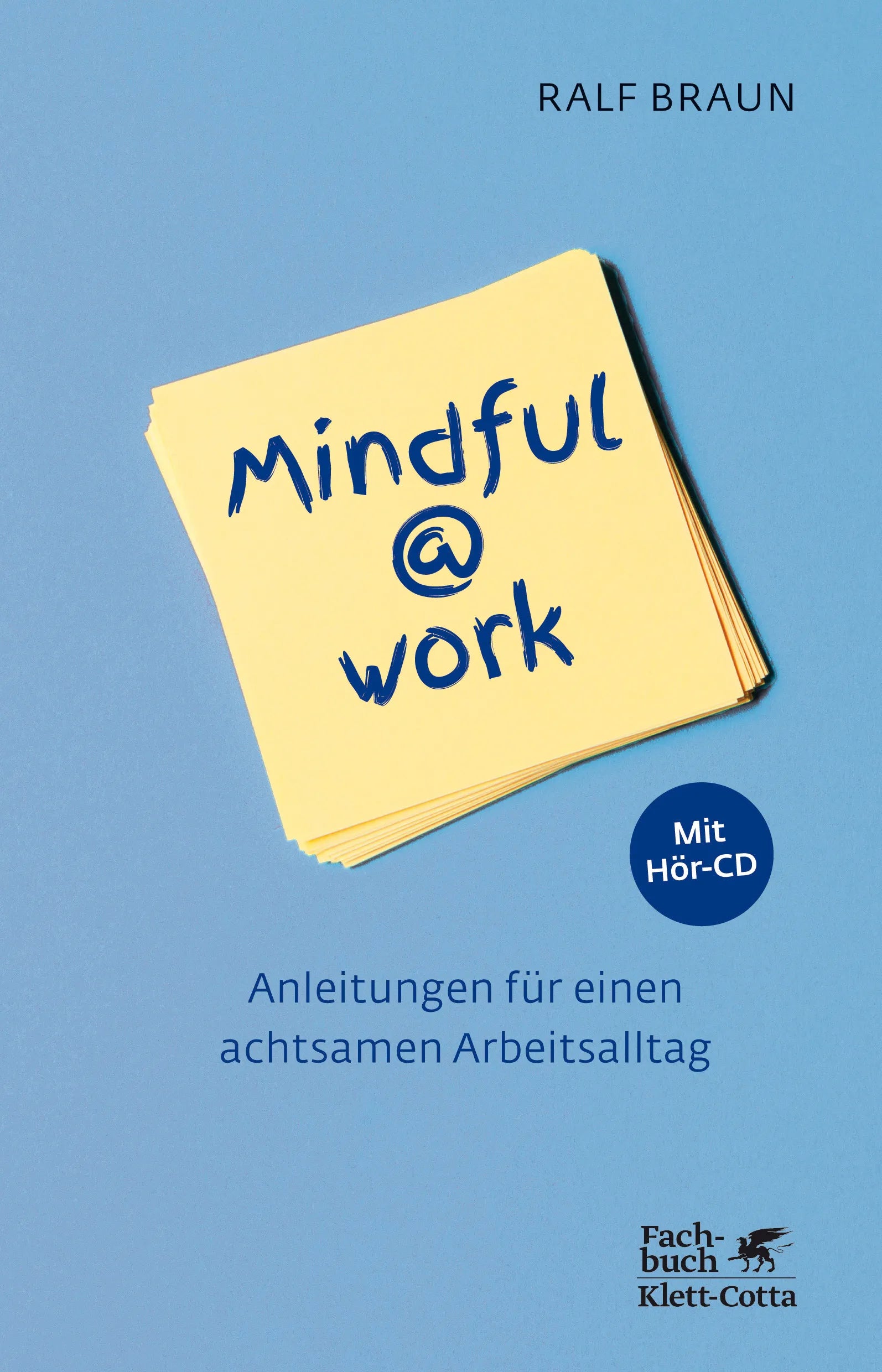 Buchcover von 'Mindful@work' - Paperback von Ralf Braun