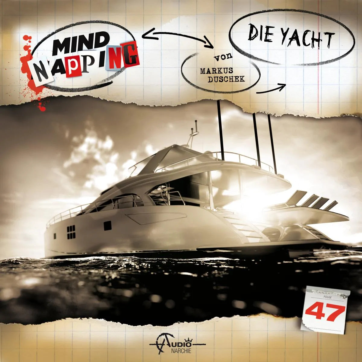 Cover: MindNapping, Folge 47: Die Yacht (Hörbuch Download) von Markus Duschek