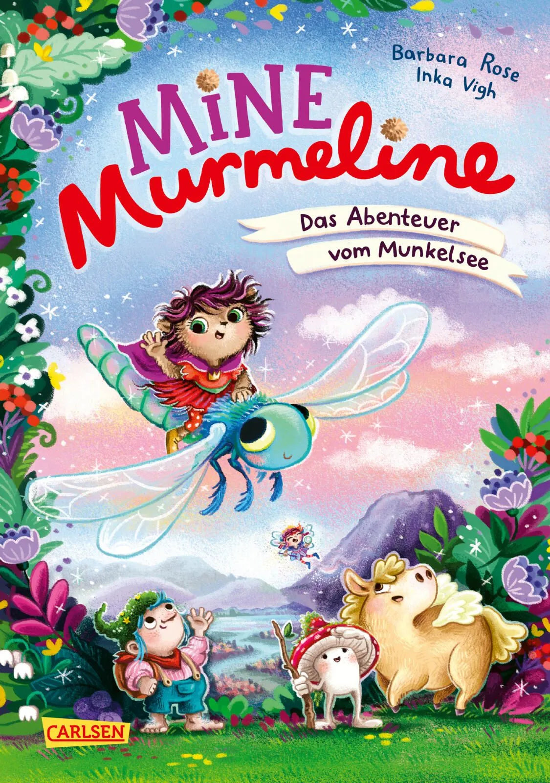 Cover: Mine Murmeline 1: Das Abenteuer vom Munkelsee (Hardcover) von Barbara Rose