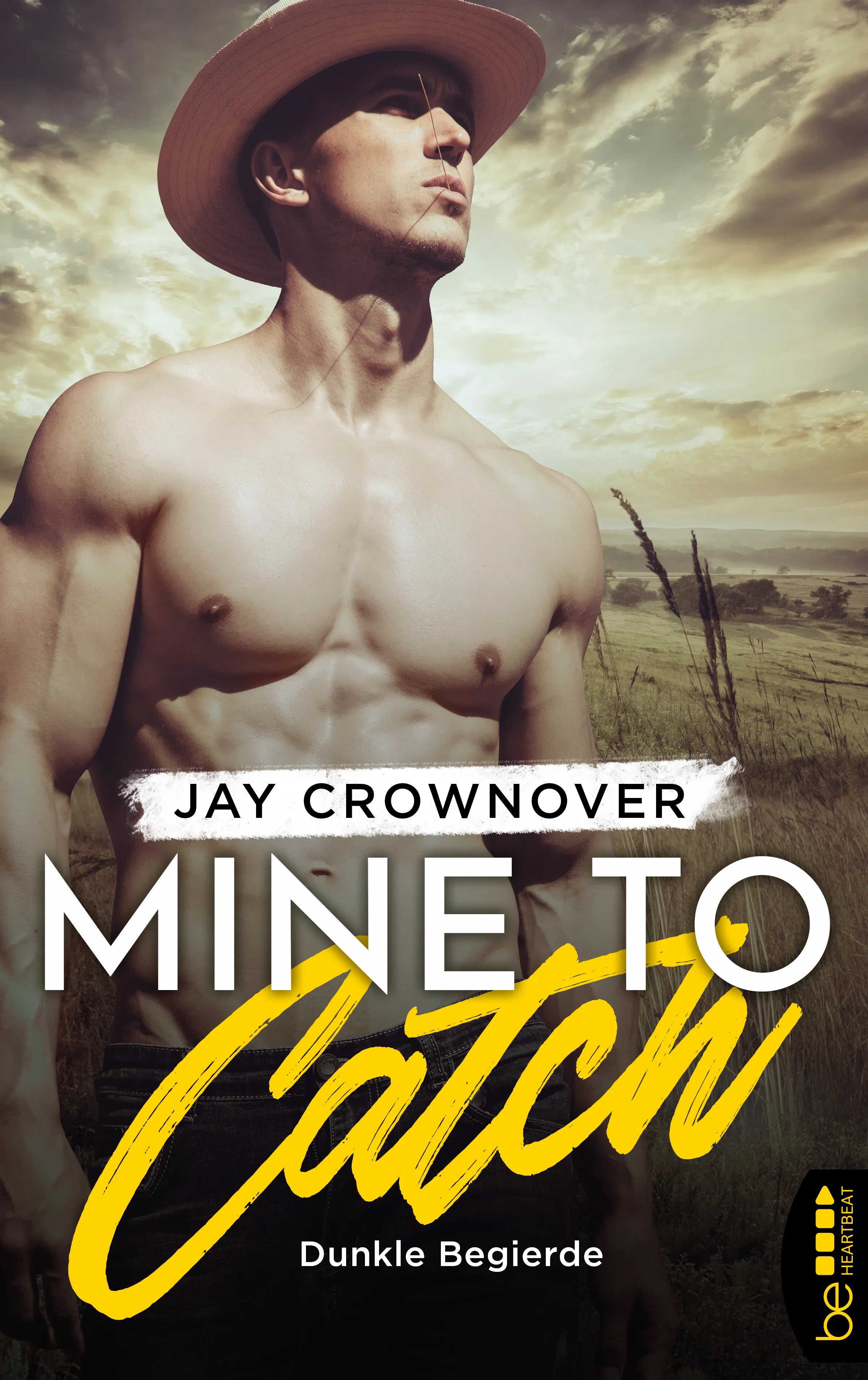 Buchcover von 'Mine to Catch - Dunkle Begierde' - Taschenbuch von Jay Crownover