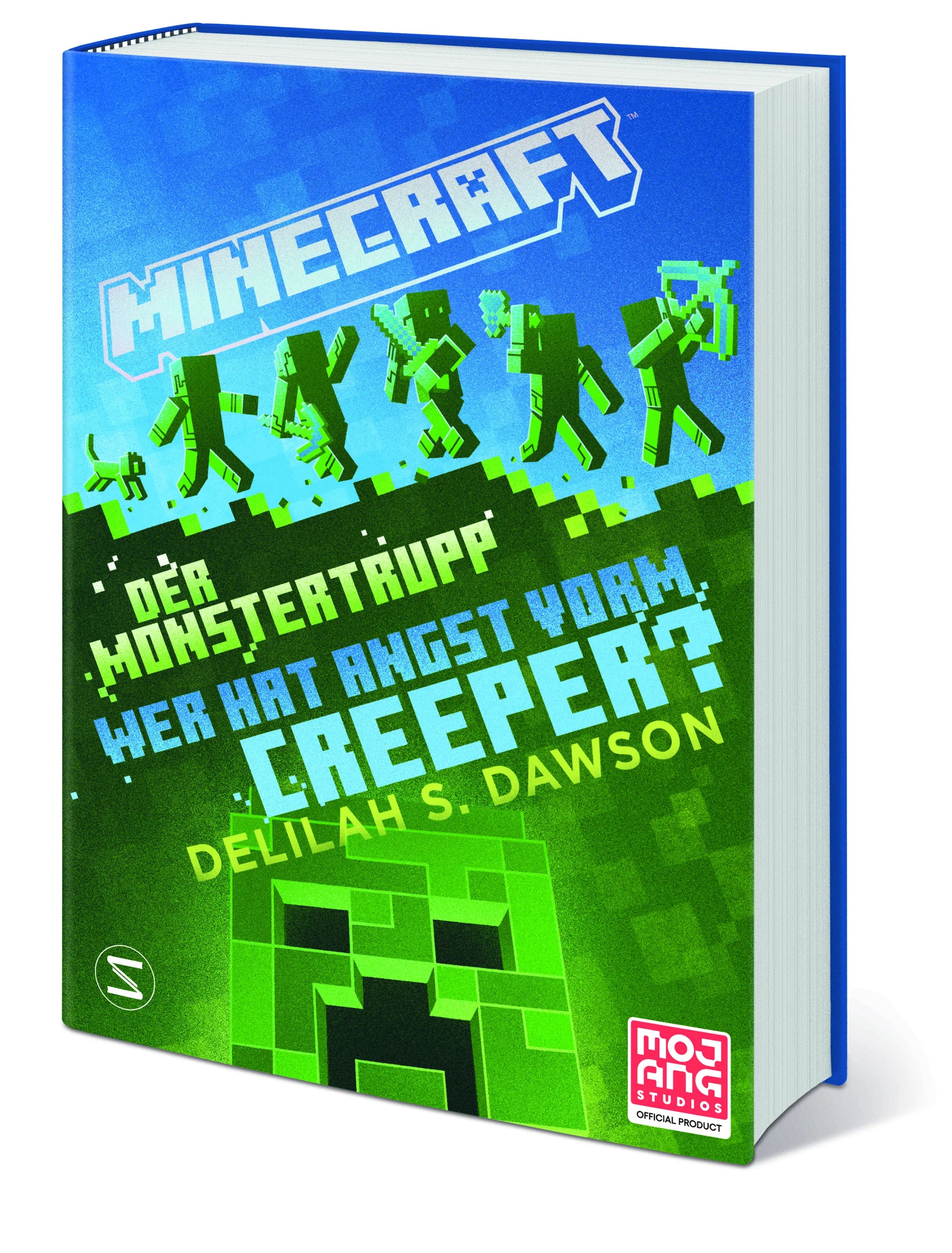 Delilah S. Dawson - Minecraft - Der Monstertrupp: Wer hat Angst vorm Creeper?