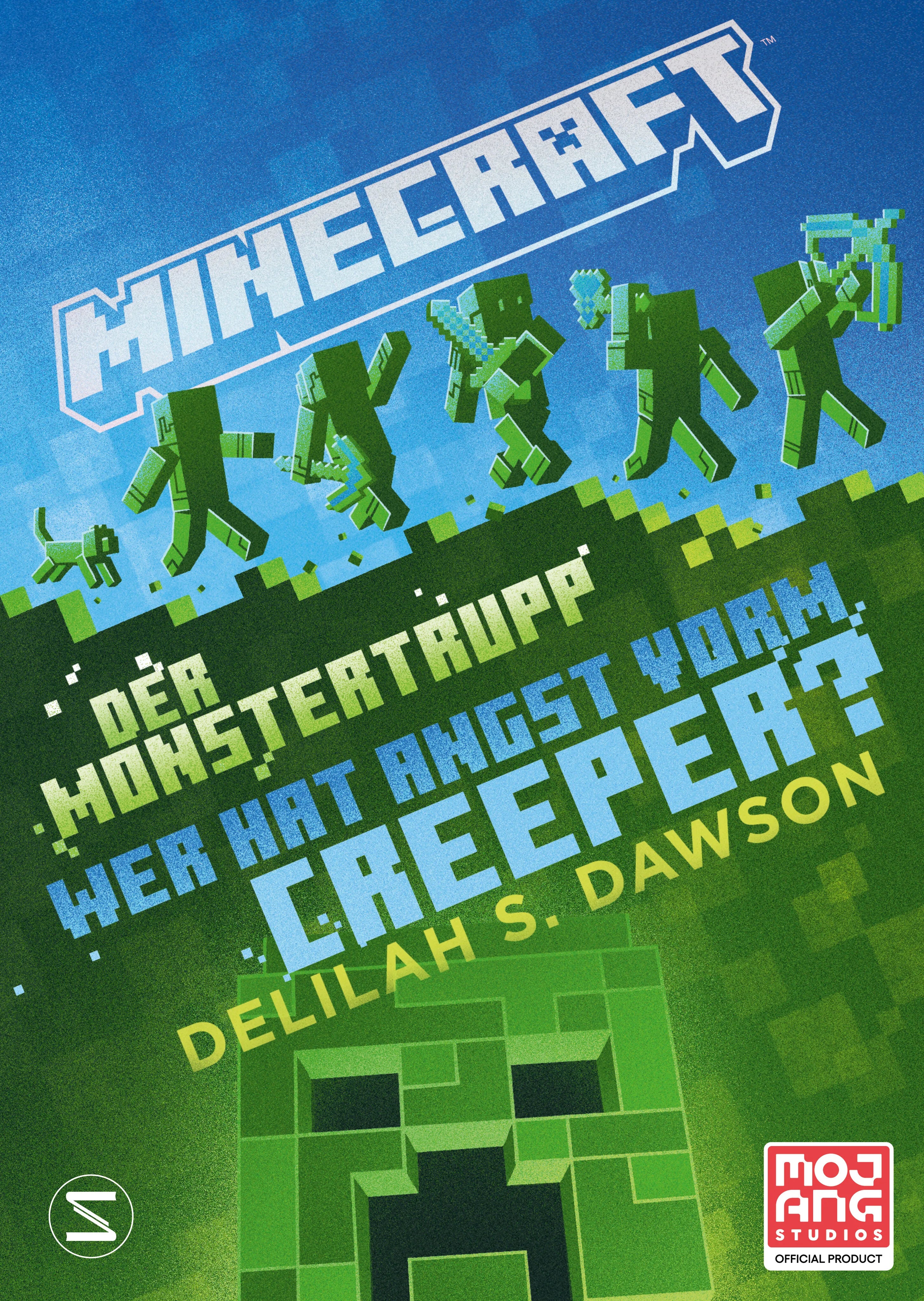 Buchcover von 'Minecraft - Der Monstertrupp: Wer hat Angst vorm Creeper?' - Gebundene Ausgabe von Delilah S. Dawson