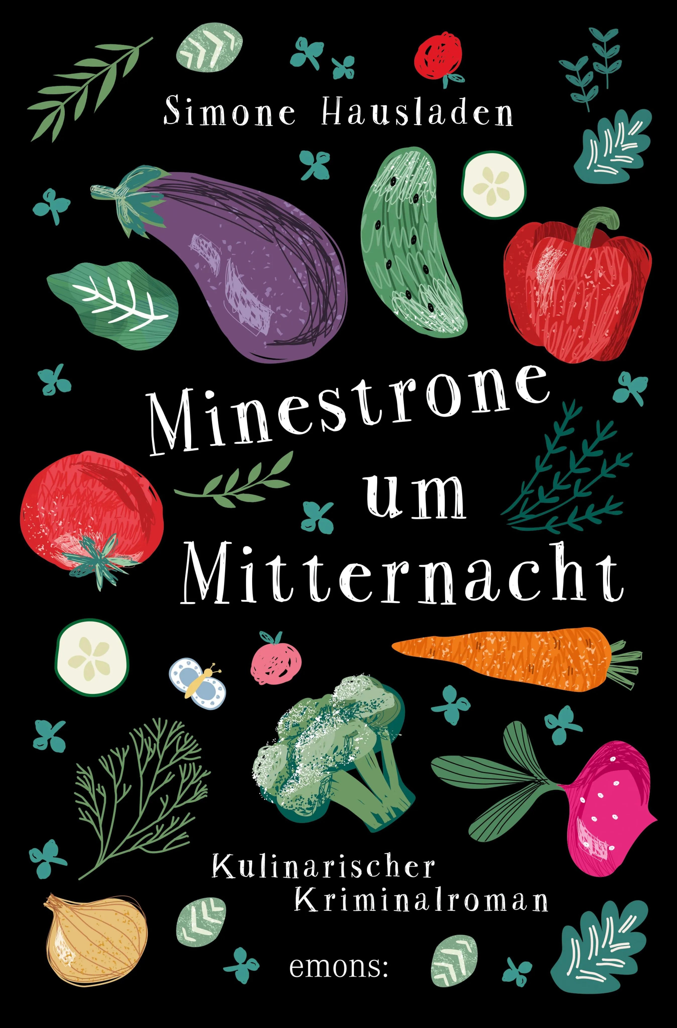 Cover: Minestrone um Mitternacht (E-Book) von Simone Hausladen