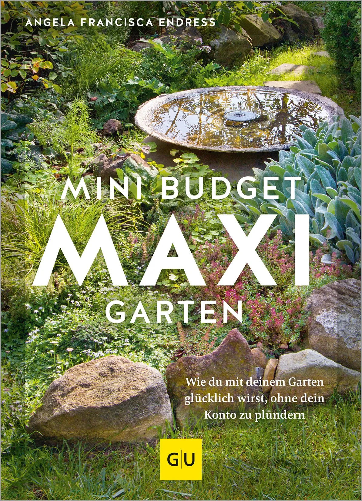 Cover: Mini-Budget – Maxi Garten (Hardcover) von Angela Francisca Endress