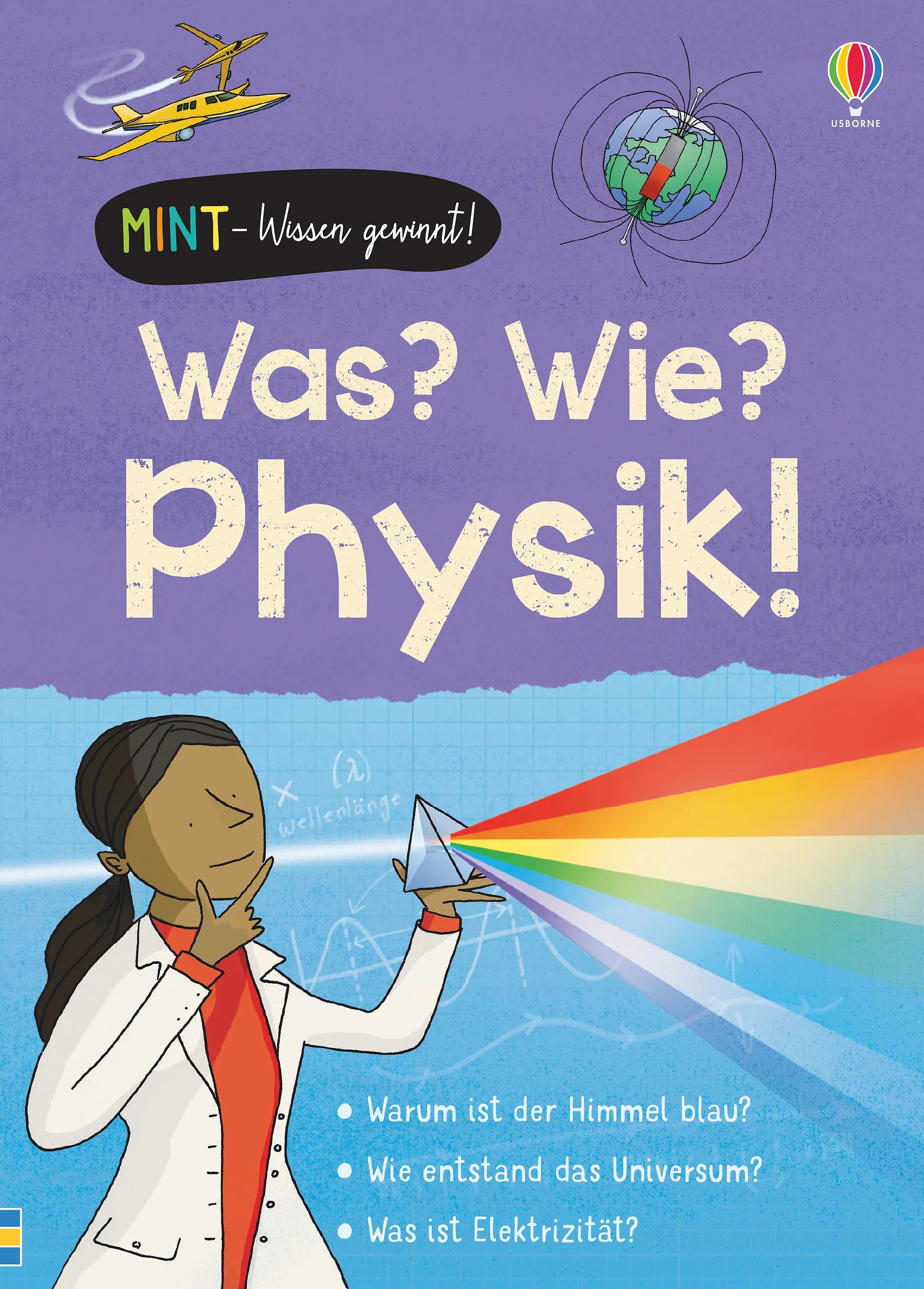 Buchcover von 'MINT - Wissen gewinnt! Was? Wie? Physik!' - Gebundene Ausgabe von Alex Frith
