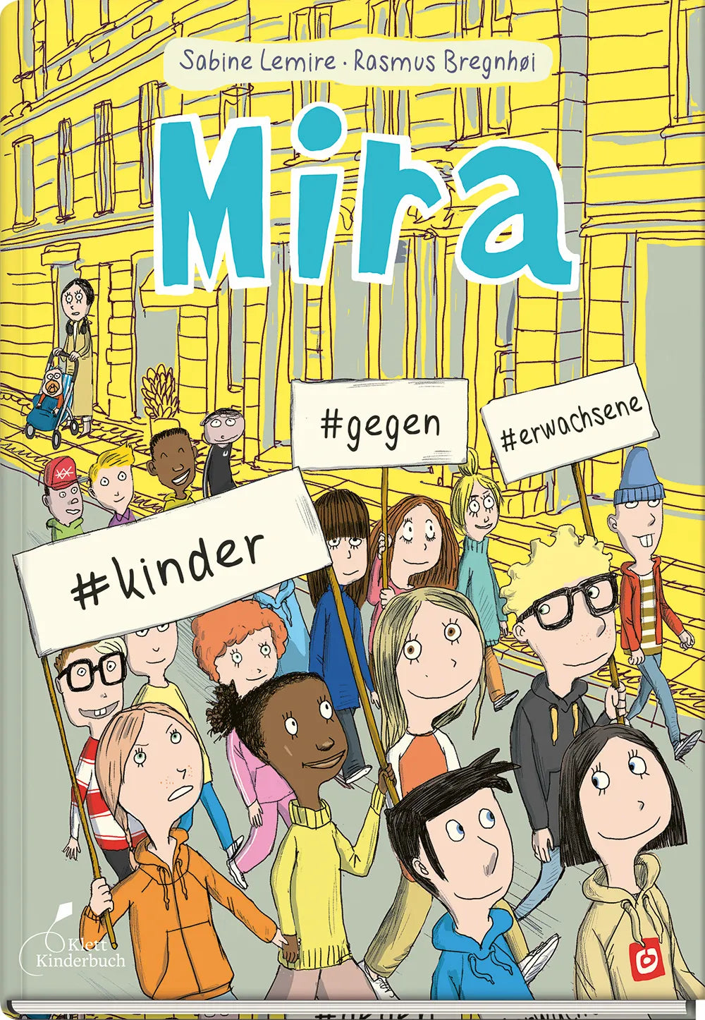 Buchcover von 'Mira #kinder #gegen #erwachsene' - Taschenbuch von Sabine Lemire