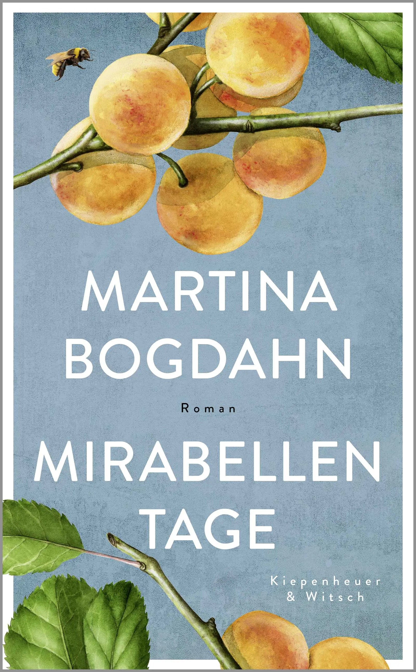 Cover: Mirabellentage (Hardcover) von Martina Bogdahn