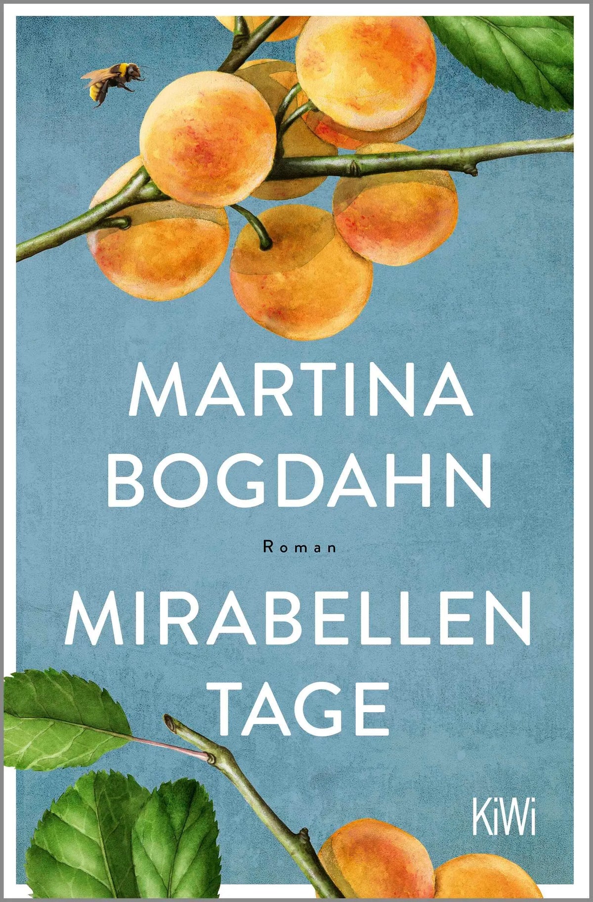 Cover: Mirabellentage (Taschenbuch) von Martina Bogdahn