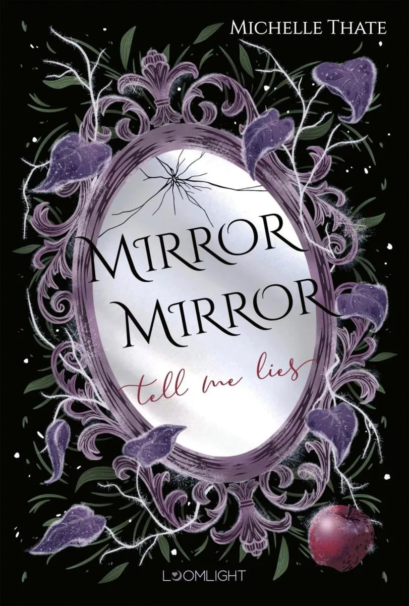 Cover: Mirror, Mirror, Tell me Lies (E-Book) von Michelle Thate