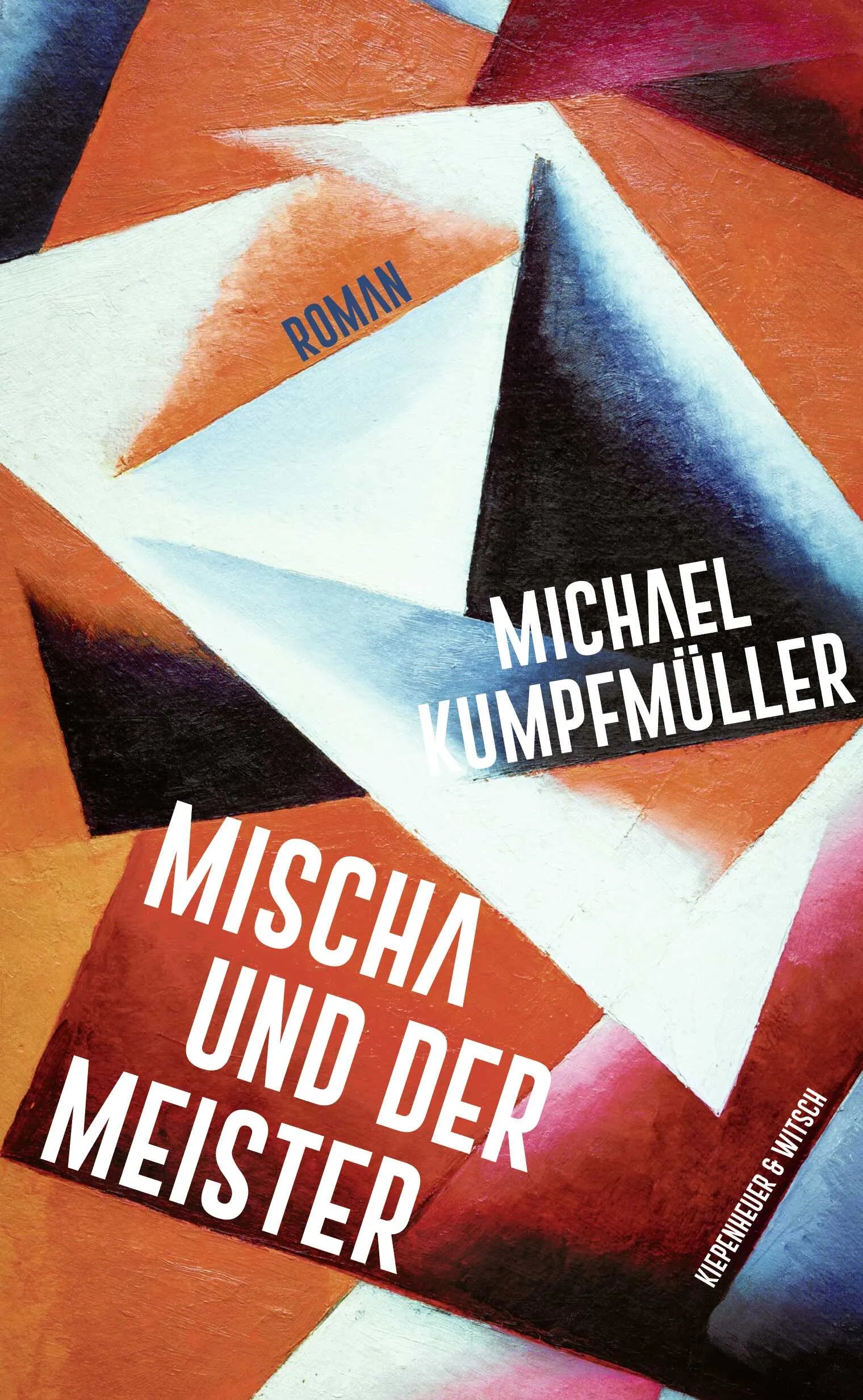 Buchcover von 'Mischa und der Meister' - Gebundene Ausgabe von Michael Kumpfmüller