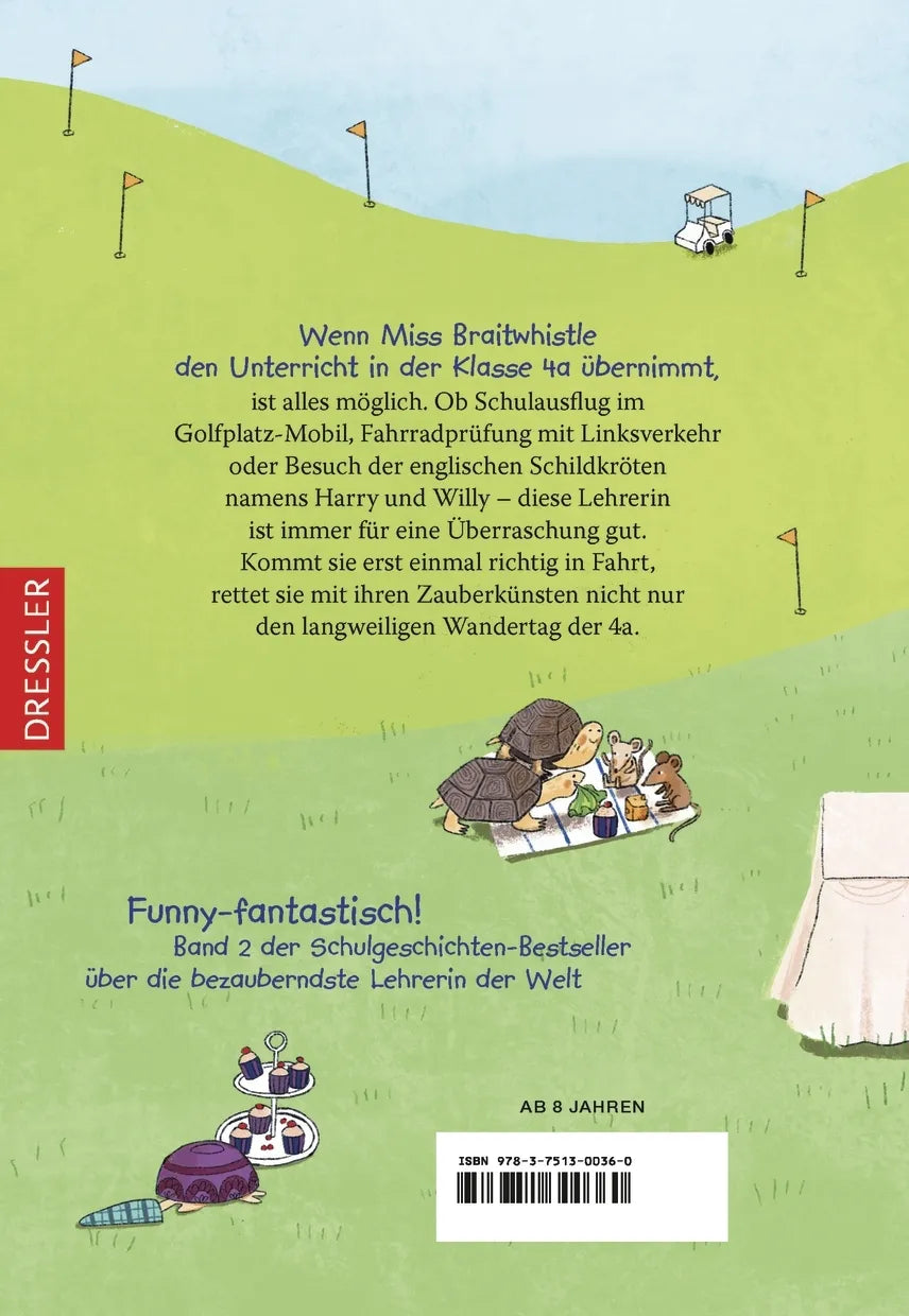 Buchrückseite von 'Miss Braitwhistle 2. Miss Braitwhistle kommt in Fahrt. Neu illustriert von Andrea Stegmaier' mit Klappentext - Gebundene Ausgabe