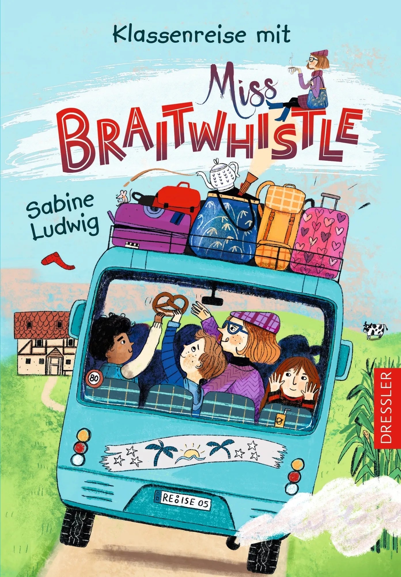 Buchcover von 'Miss Braitwhistle 5. Klassenreise mit Miss Braitwhistle. Neu illustriert von Andrea Stegmaier' - Gebundene Ausgabe von Sabine Ludwig