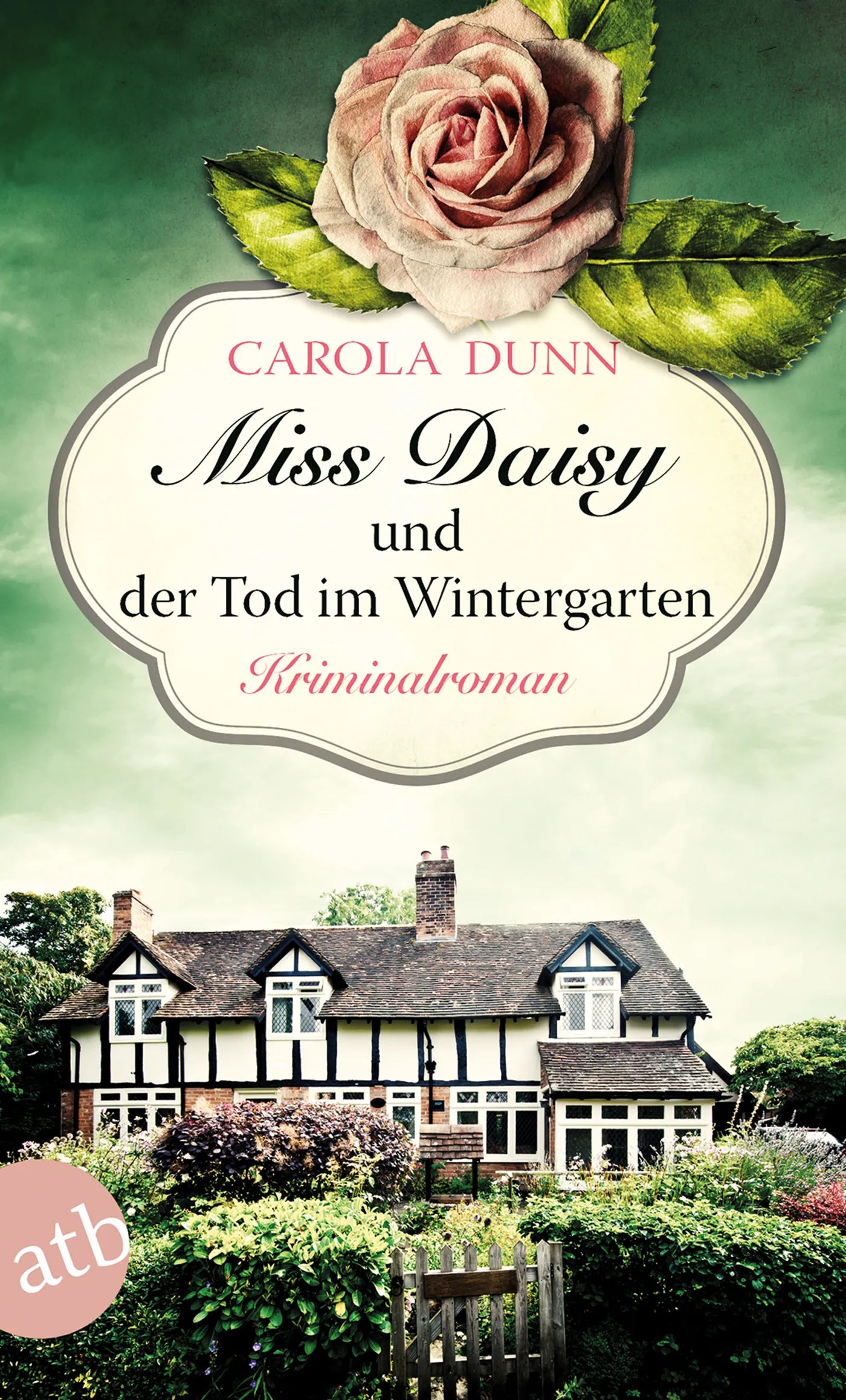 Buchcover von 'Miss Daisy und der Tod im Wintergarten' - Taschenbuch von Carola Dunn