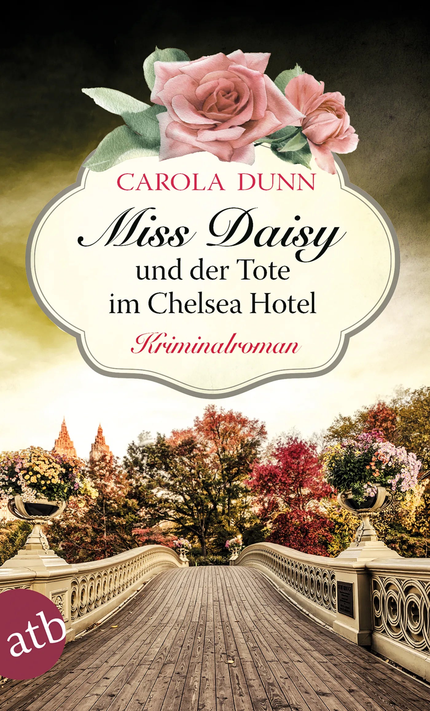 Buchcover von 'Miss Daisy und der Tote im Chelsea Hotel' - Taschenbuch von Carola Dunn