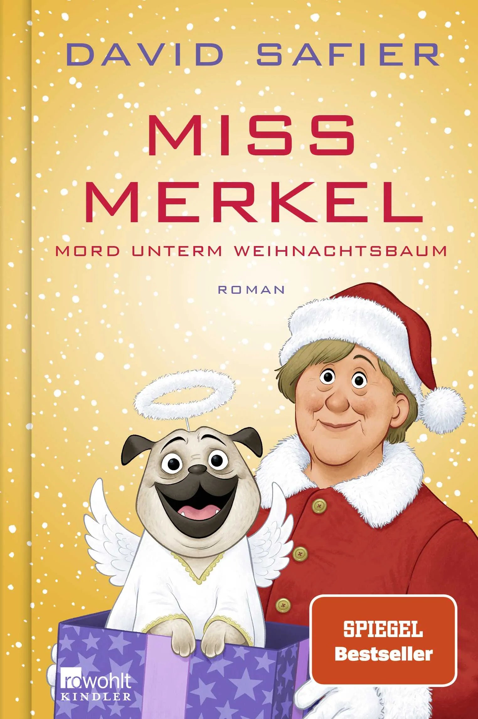 Cover: Miss Merkel: Mord unterm Weihnachtsbaum (Hardcover) von David Safier