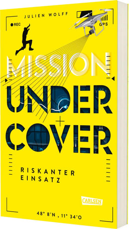 Cover: Mission Undercover 1: Riskanter Einsatz (Taschenbuch) von Julien Wolff