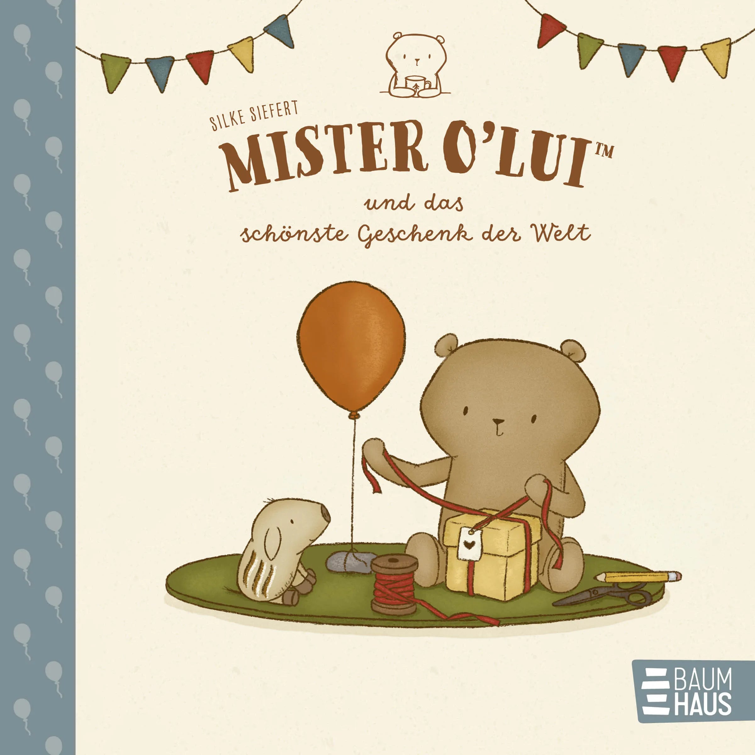 Buchcover von 'Mister O'Lui und das schönste Geschenk der Welt' - Gebundene Ausgabe von Silke Siefert