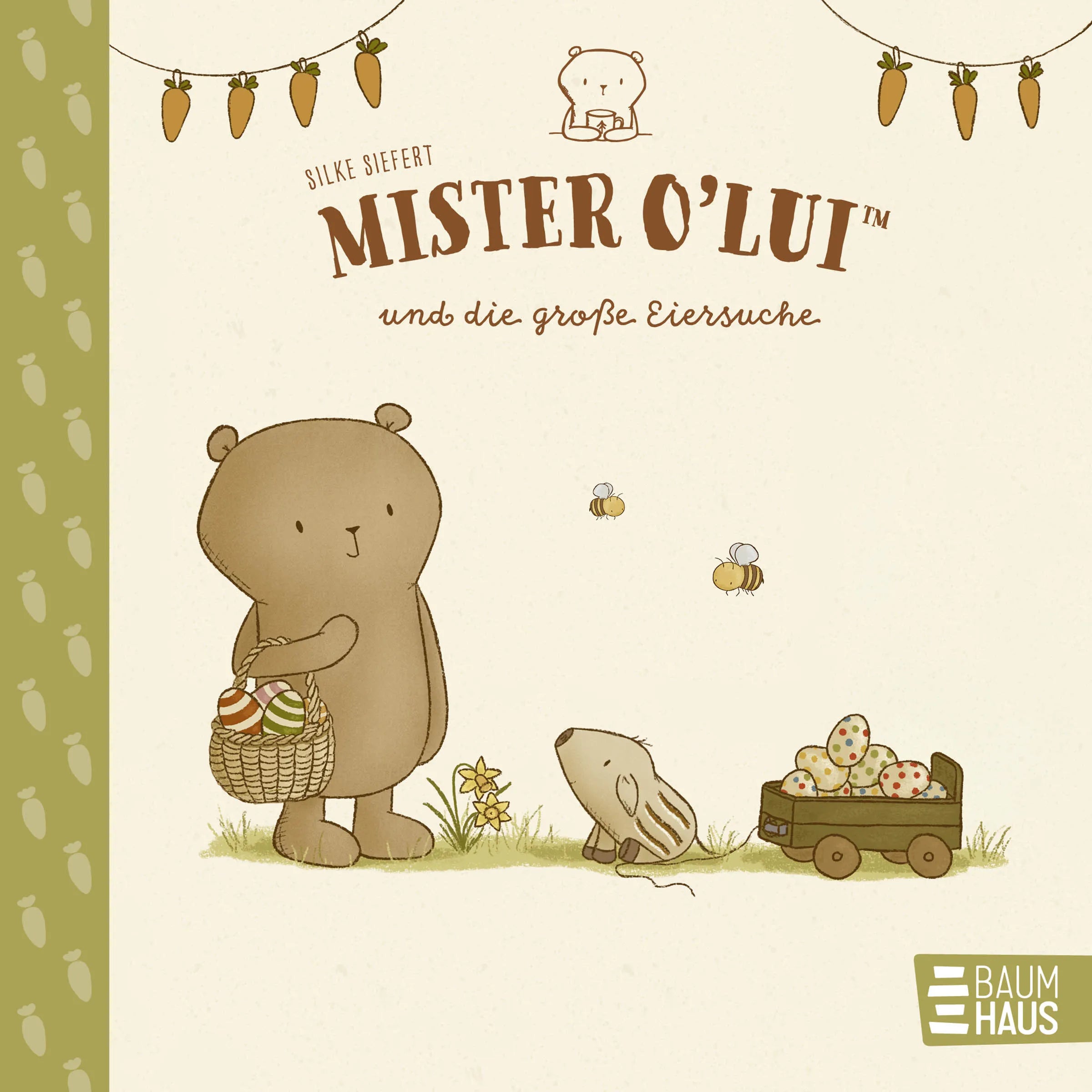 Buchcover von 'Mister O'Lui und die große Eiersuche' - Gebundene Ausgabe von Silke Siefert