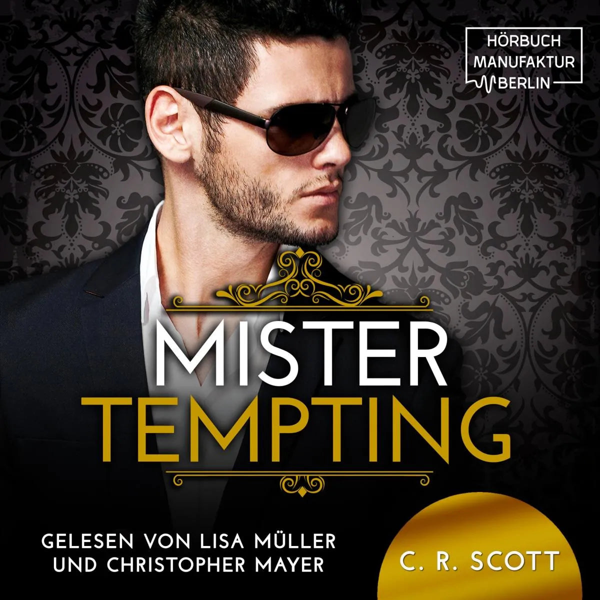 Cover: Mister Tempting (Hörbuch Download) von C. R. Scott