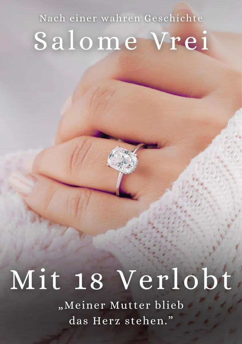 Cover: Mit 18 verlobt (E-Book) von Salome Vrei