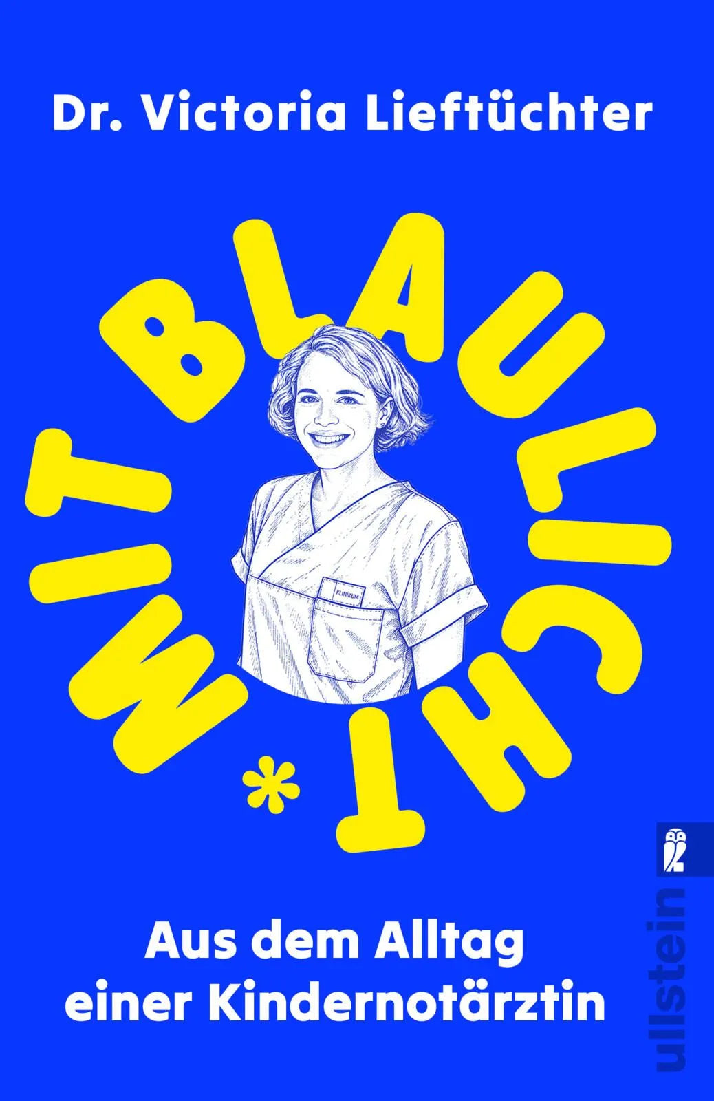 Cover: Mit Blaulicht (Paperback) von Victoria Lieftüchter