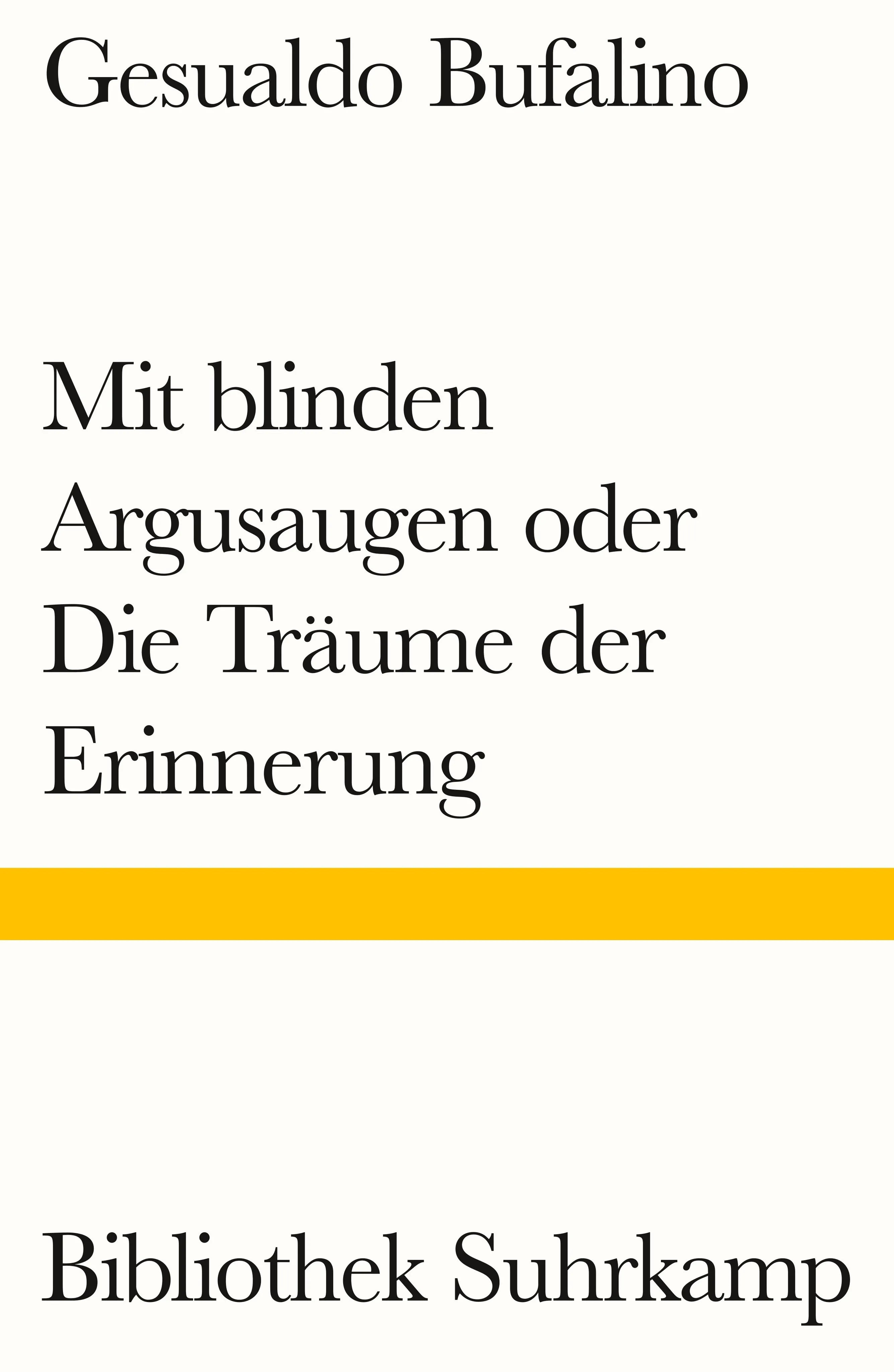 Buchcover von 'Mit blinden Argusaugen oder Die Träume der Erinnerung' - Taschenbuch von Gesualdo Bufalino