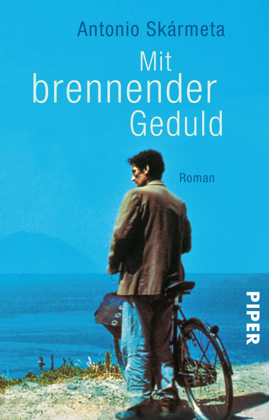 Buchcover von 'Mit brennender Geduld' - Taschenbuch von Antonio Skármeta