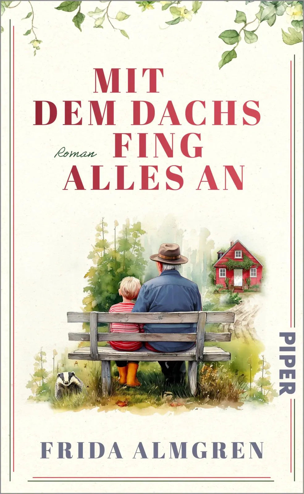 Cover: Mit dem Dachs fing alles an (Hardcover) von Frida Almgren