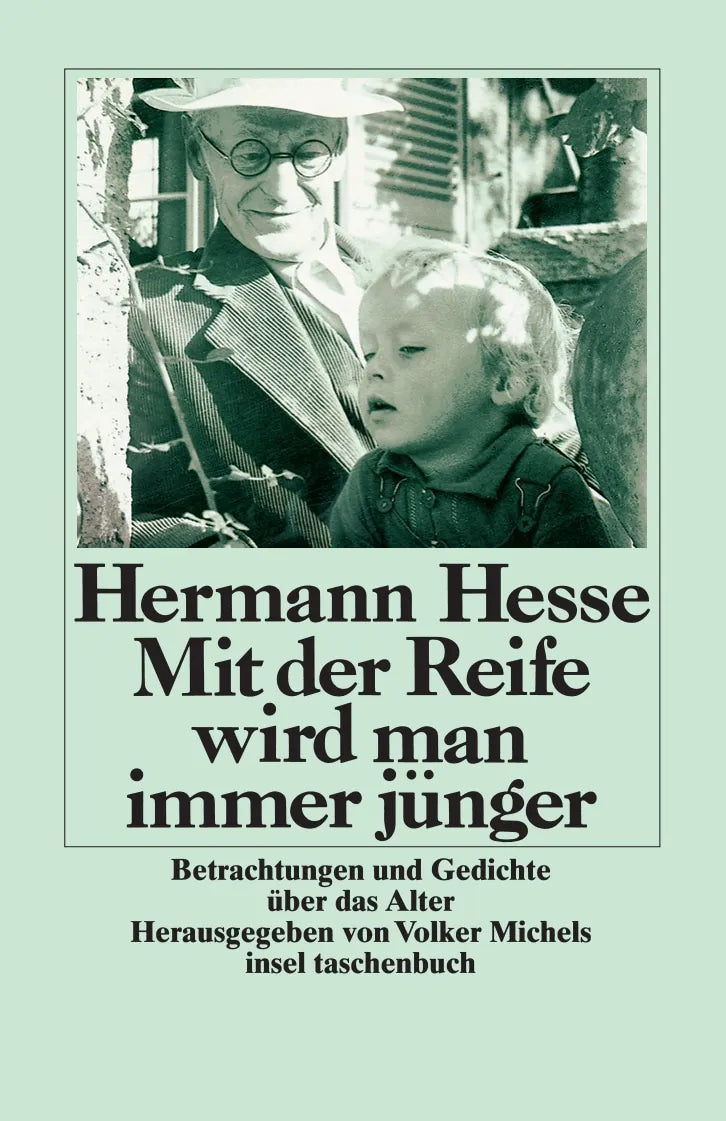 Buchcover von 'Mit der Reife wird man immer jünger' - Taschenbuch von Hermann Hesse