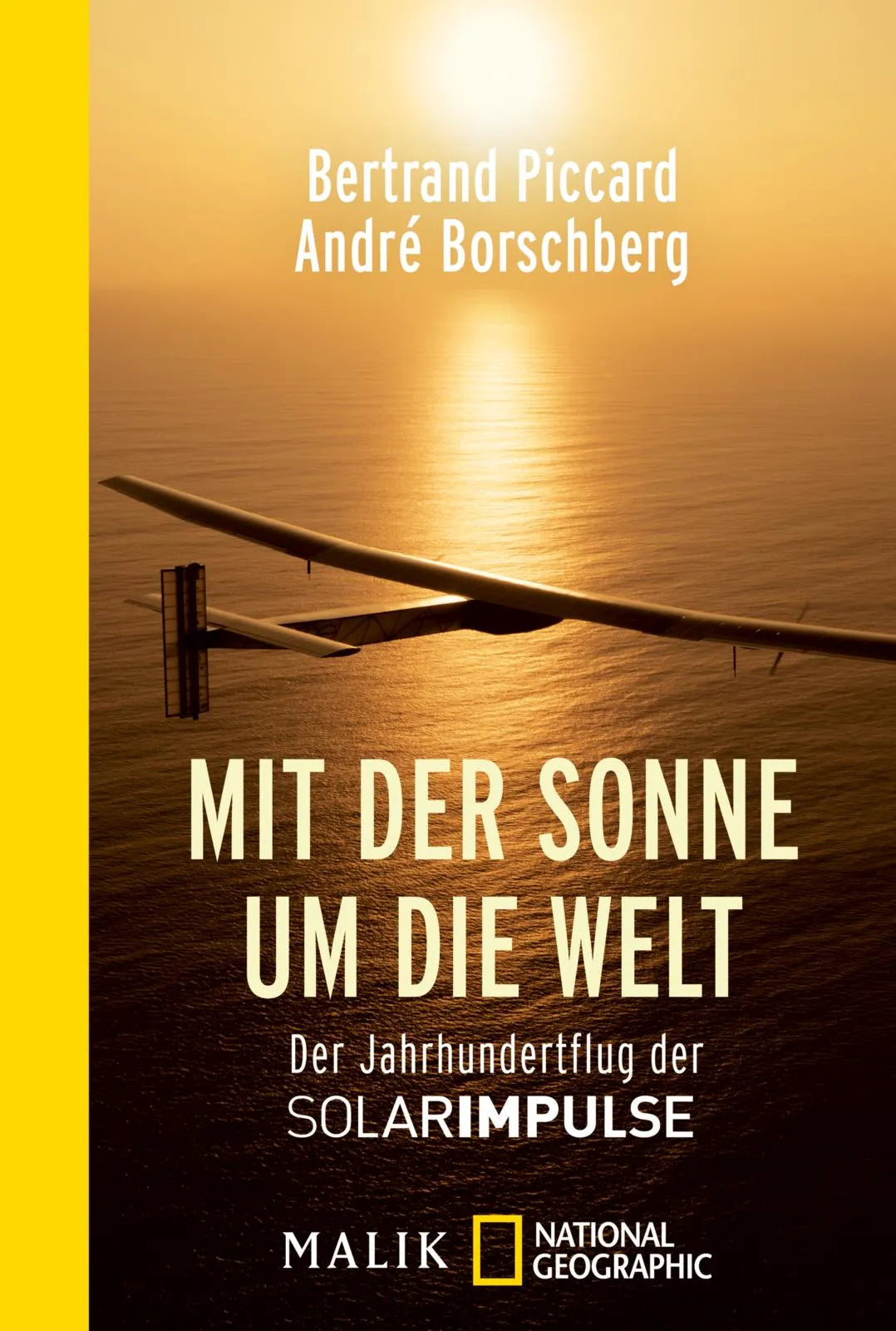 Buchcover von 'Mit der Sonne um die Welt' - Taschenbuch von Bertrand Piccard