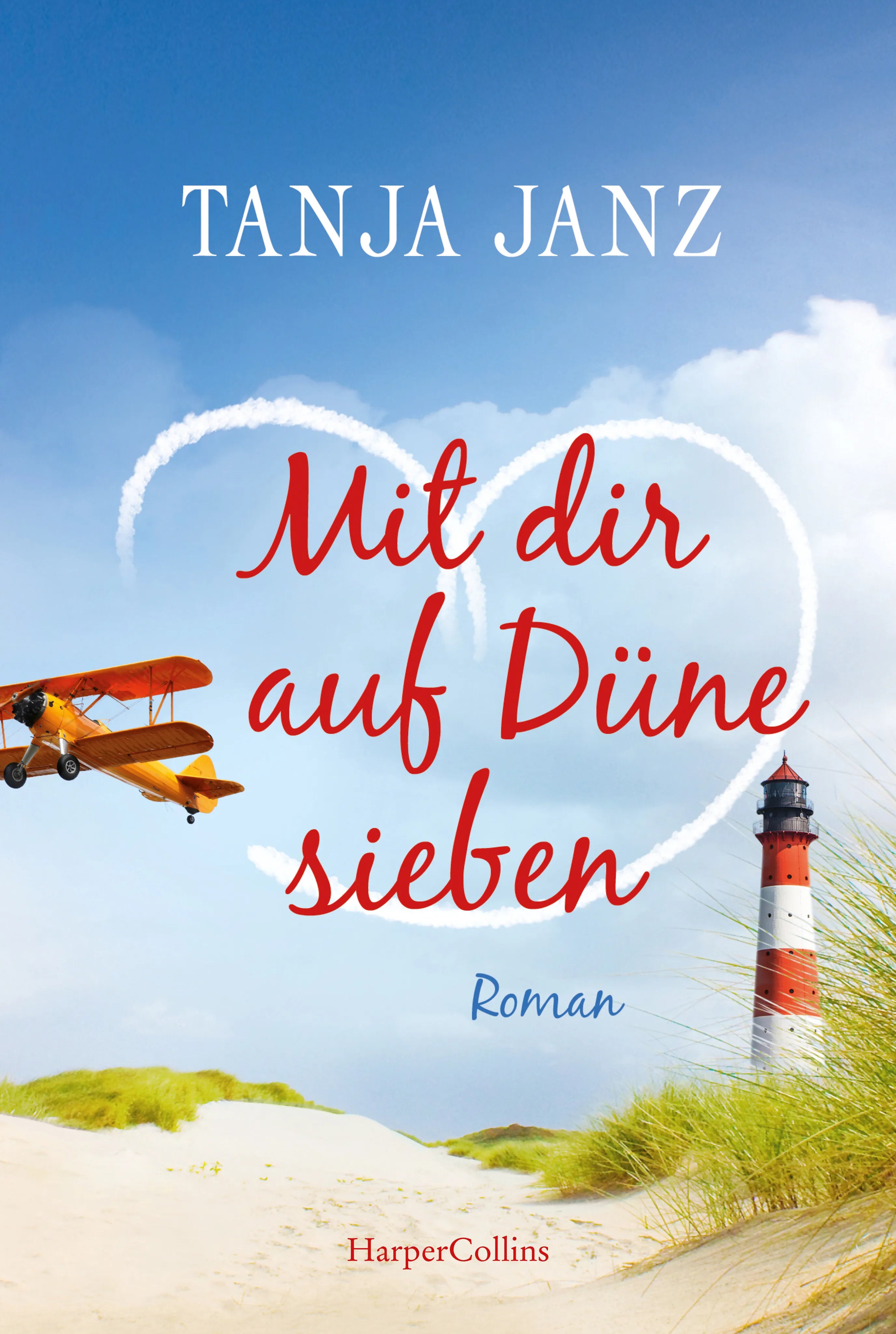 Buchcover von 'Mit dir auf Düne sieben' - Taschenbuch von Tanja Janz