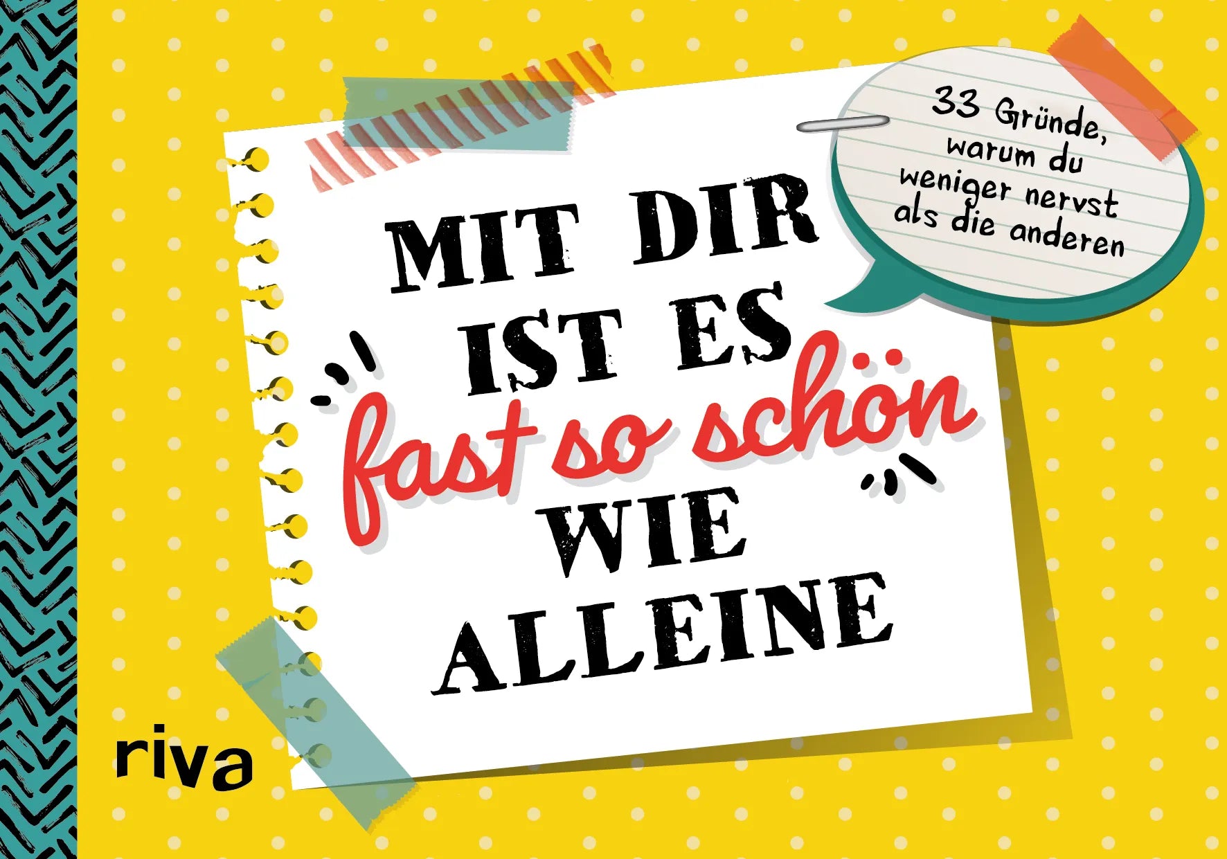 Buchcover von 'Mit dir ist es fast so schön wie alleine' - Gebundene Ausgabe von Julian Nebel