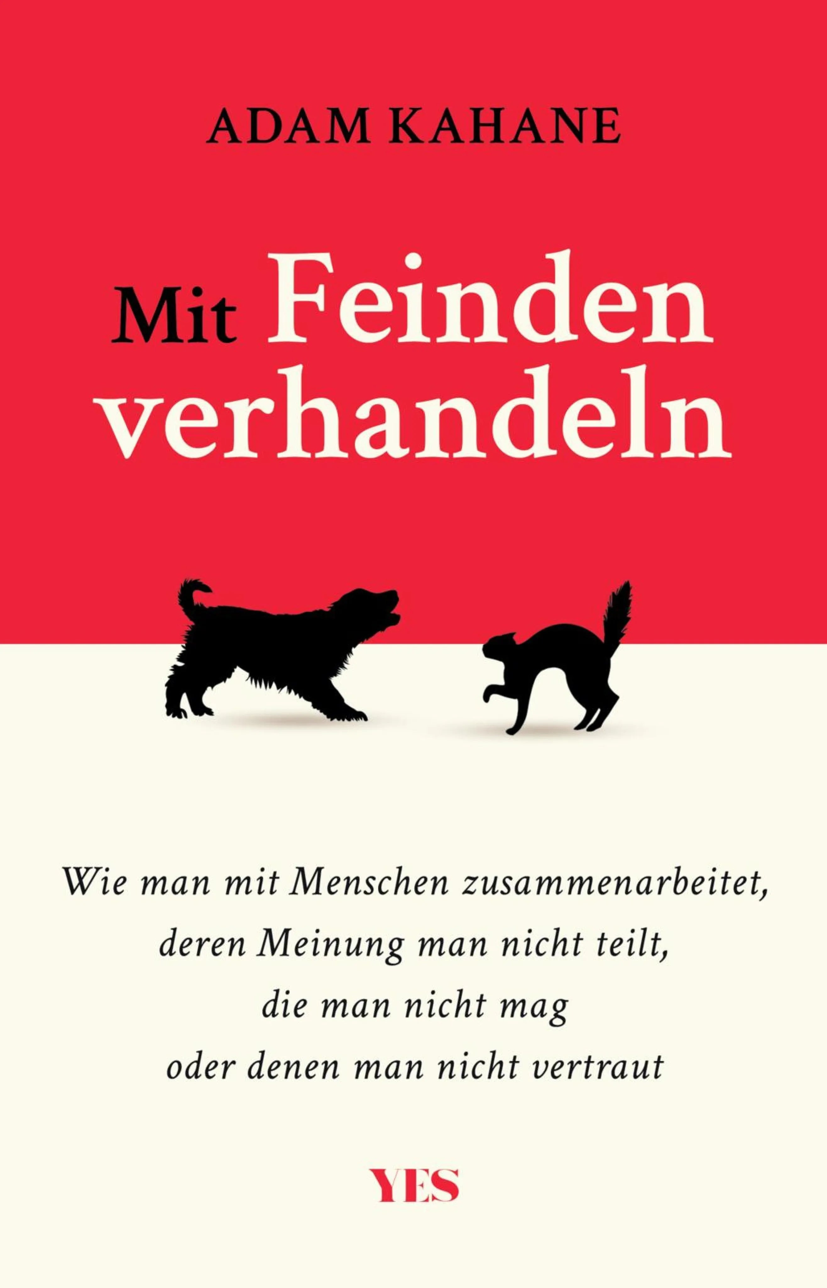 Cover: Mit Feinden verhandeln (E-Book) von Adam Kahane