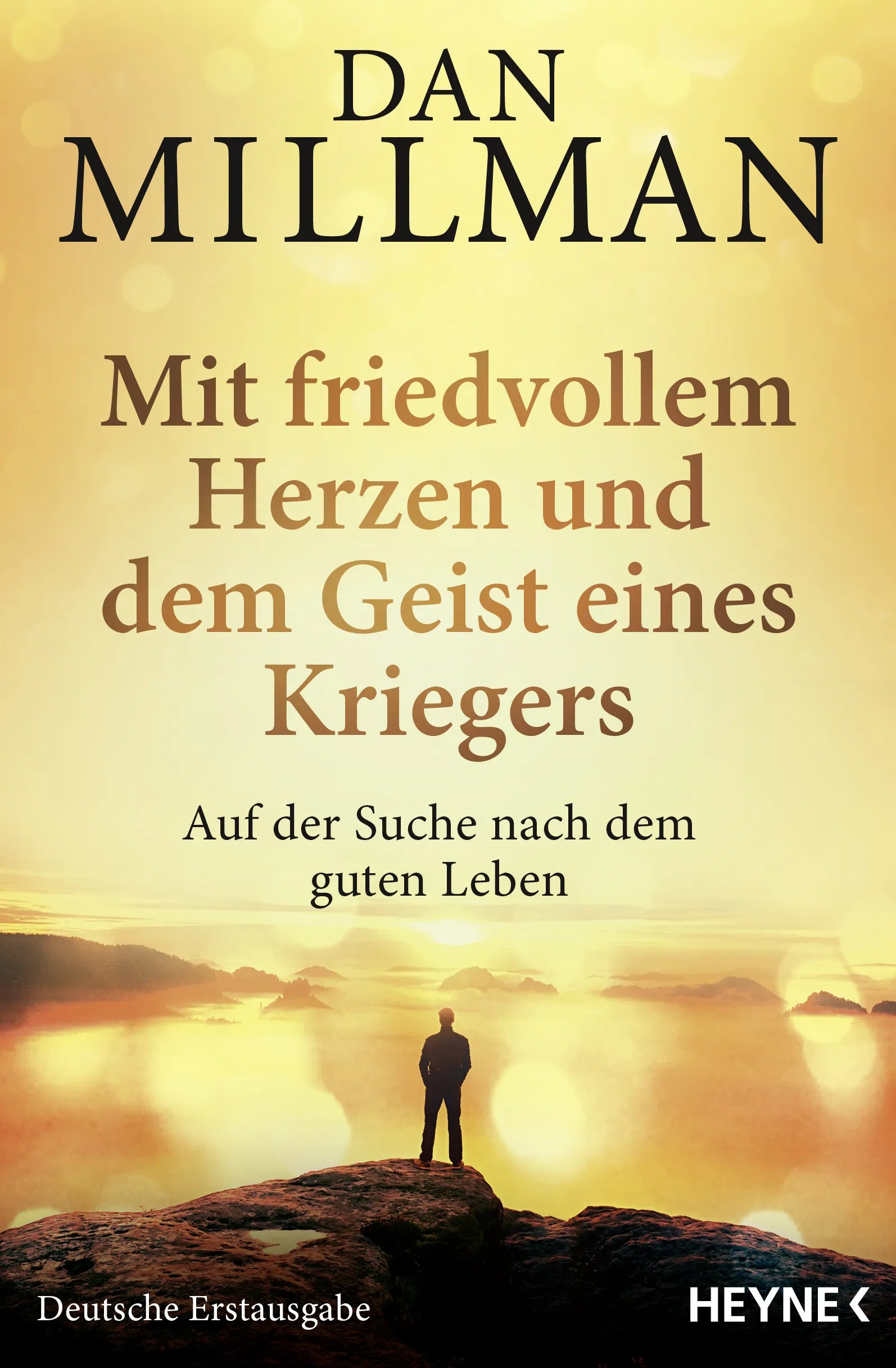 Cover: Mit friedvollem Herzen und dem Geist eines Kriegers (E-Book) von Dan Millman