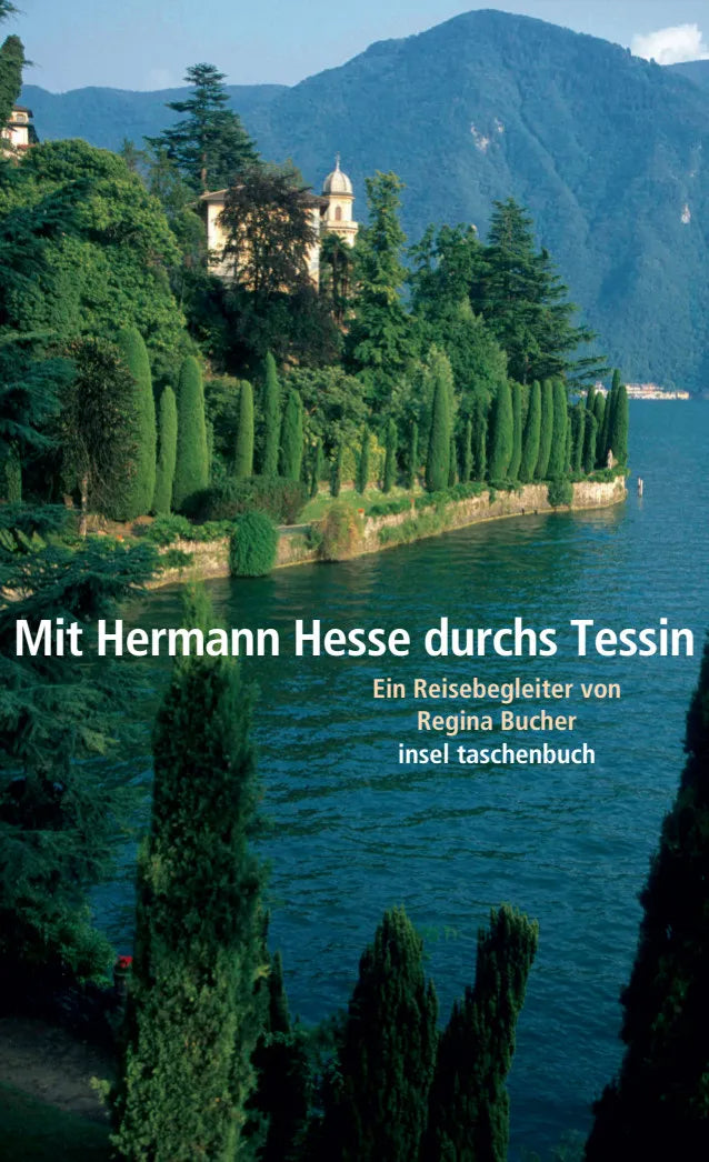 Buchcover von 'Mit Hermann Hesse durchs Tessin' - Taschenbuch von Regina Bucher